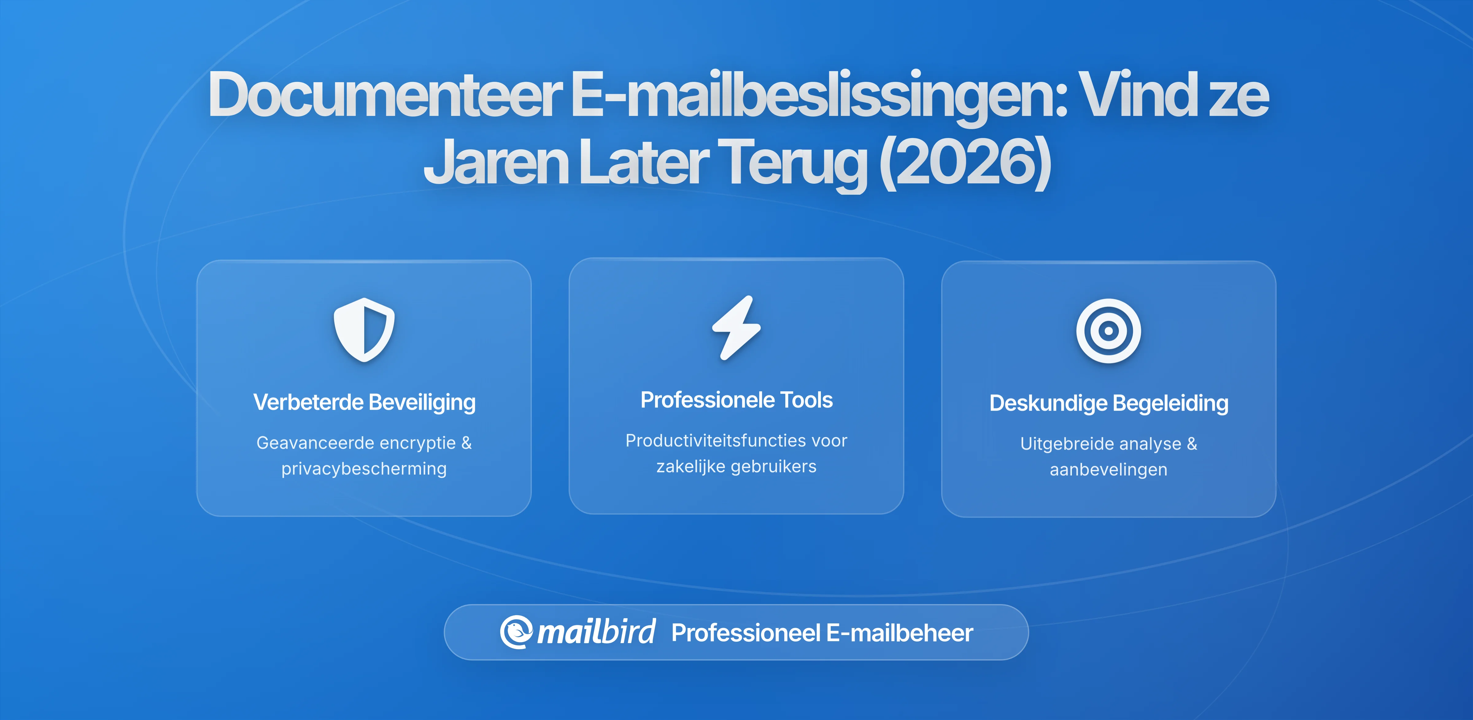 Hoe beslissingen in e-mails te documenteren zodat je ze een jaar later kunt terugvinden