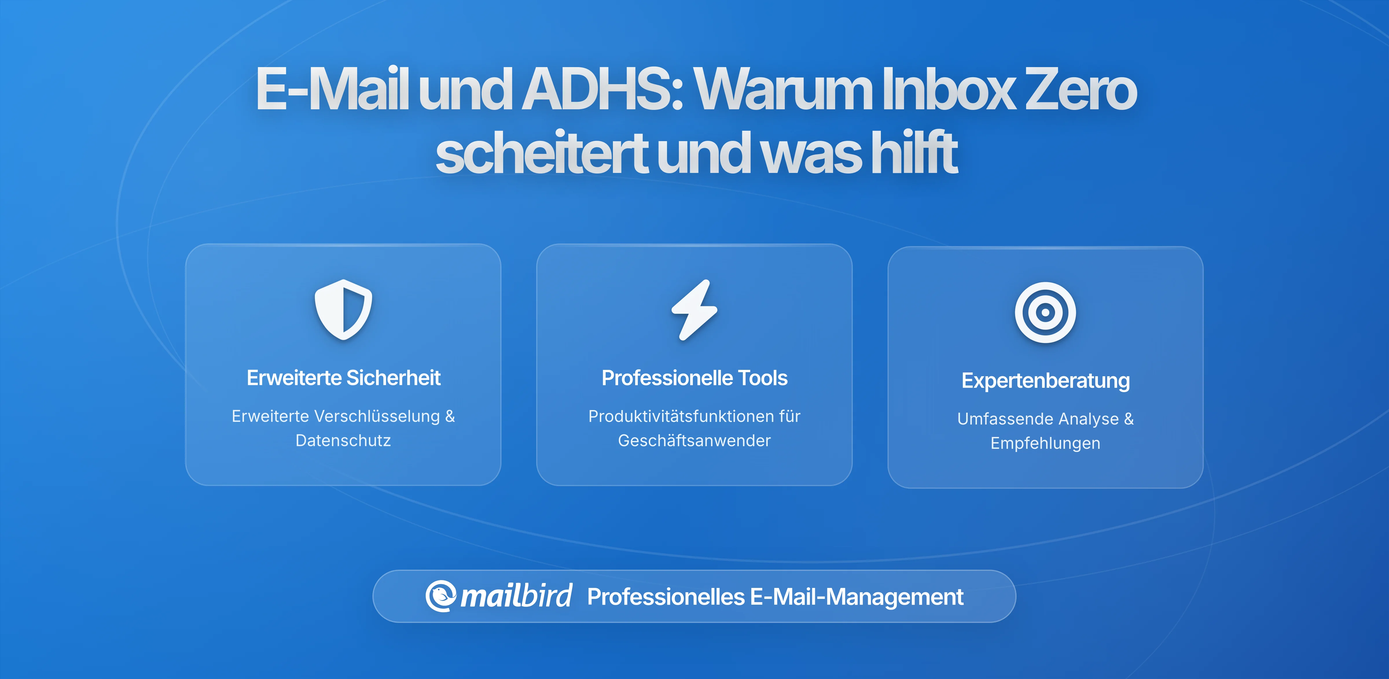 E-Mail und ADHS: Warum Standard-Ratschläge fürs Postfach fehlschlagen und was wirklich funktioniert