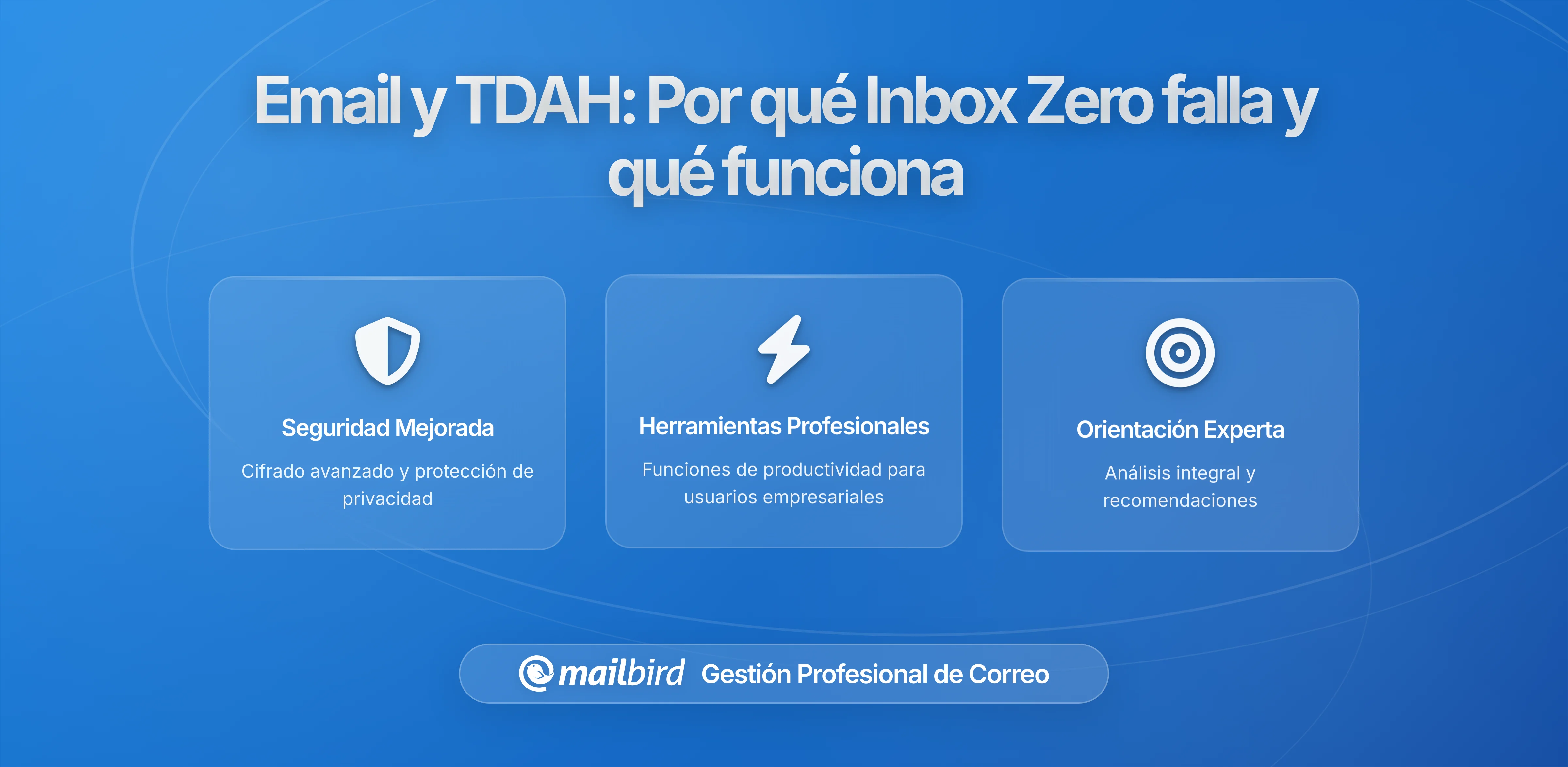 Correo electrónico y TDAH: Por qué el consejo estándar de la bandeja de entrada falla y qué realmente funciona