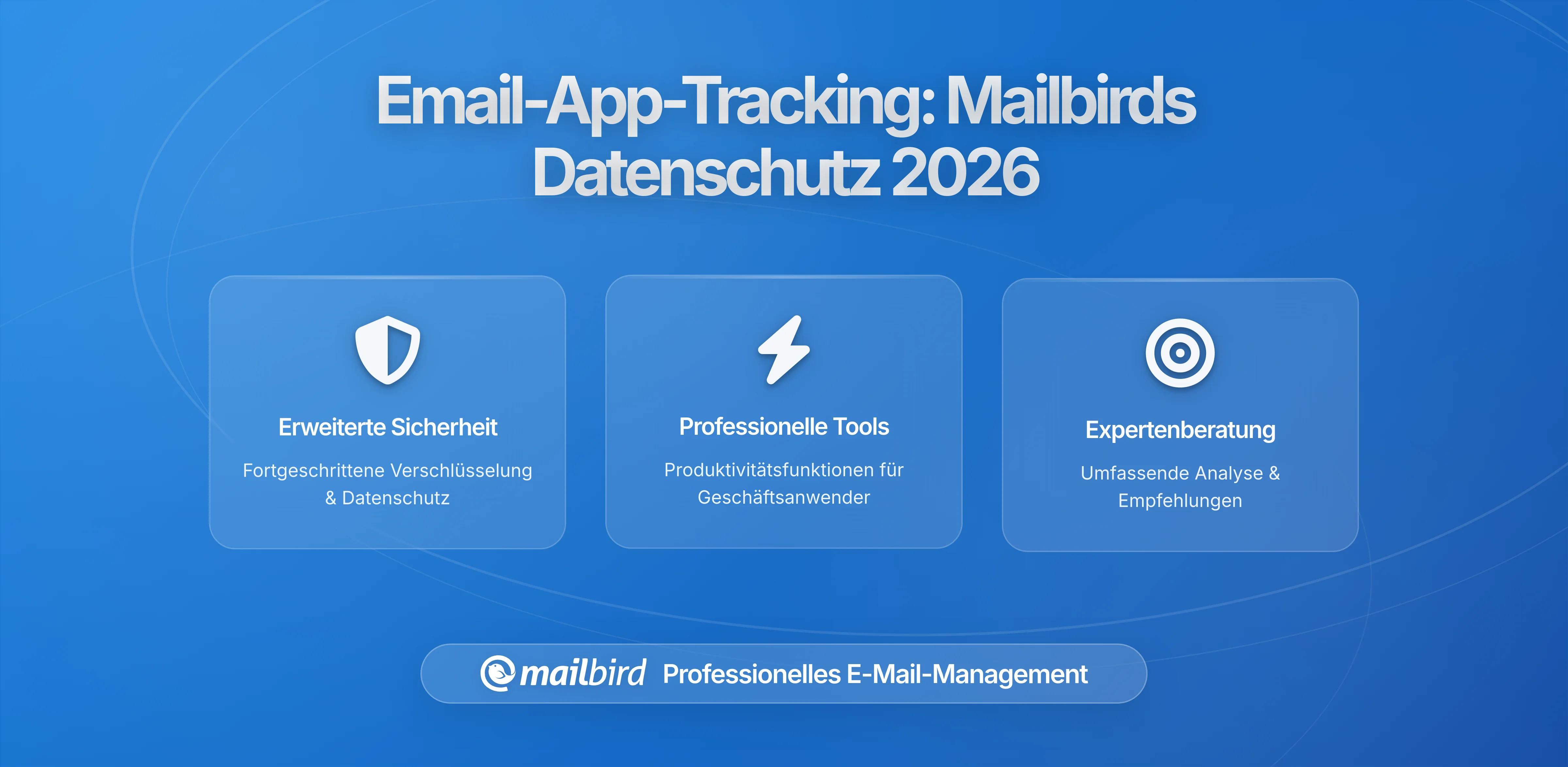 Wie E-Mail-Apps Ihre Nutzung unbemerkt melden: Mailbirds Datenschutzansatz verstehen