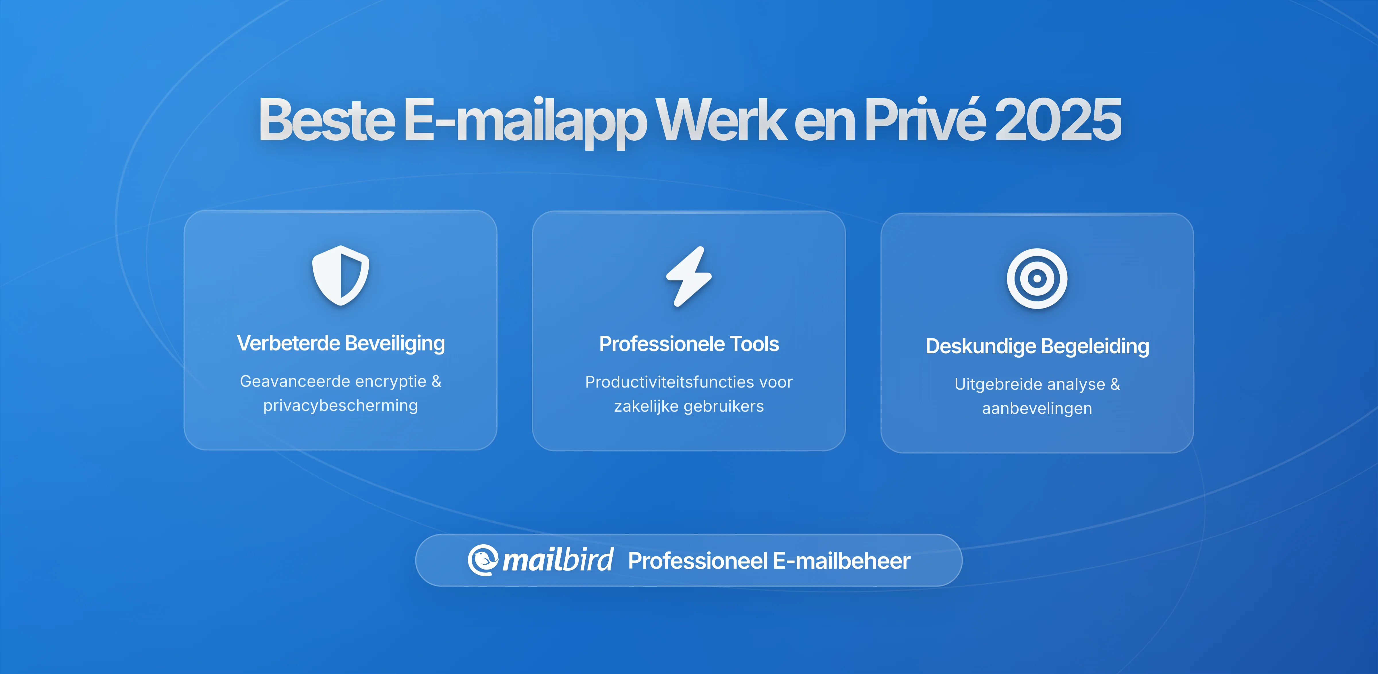 Hoe de Ideale E-mail App te Kiezen voor Gemengde Persoonlijke + Werkprocessen: Een Uitgebreide Gids voor 2026