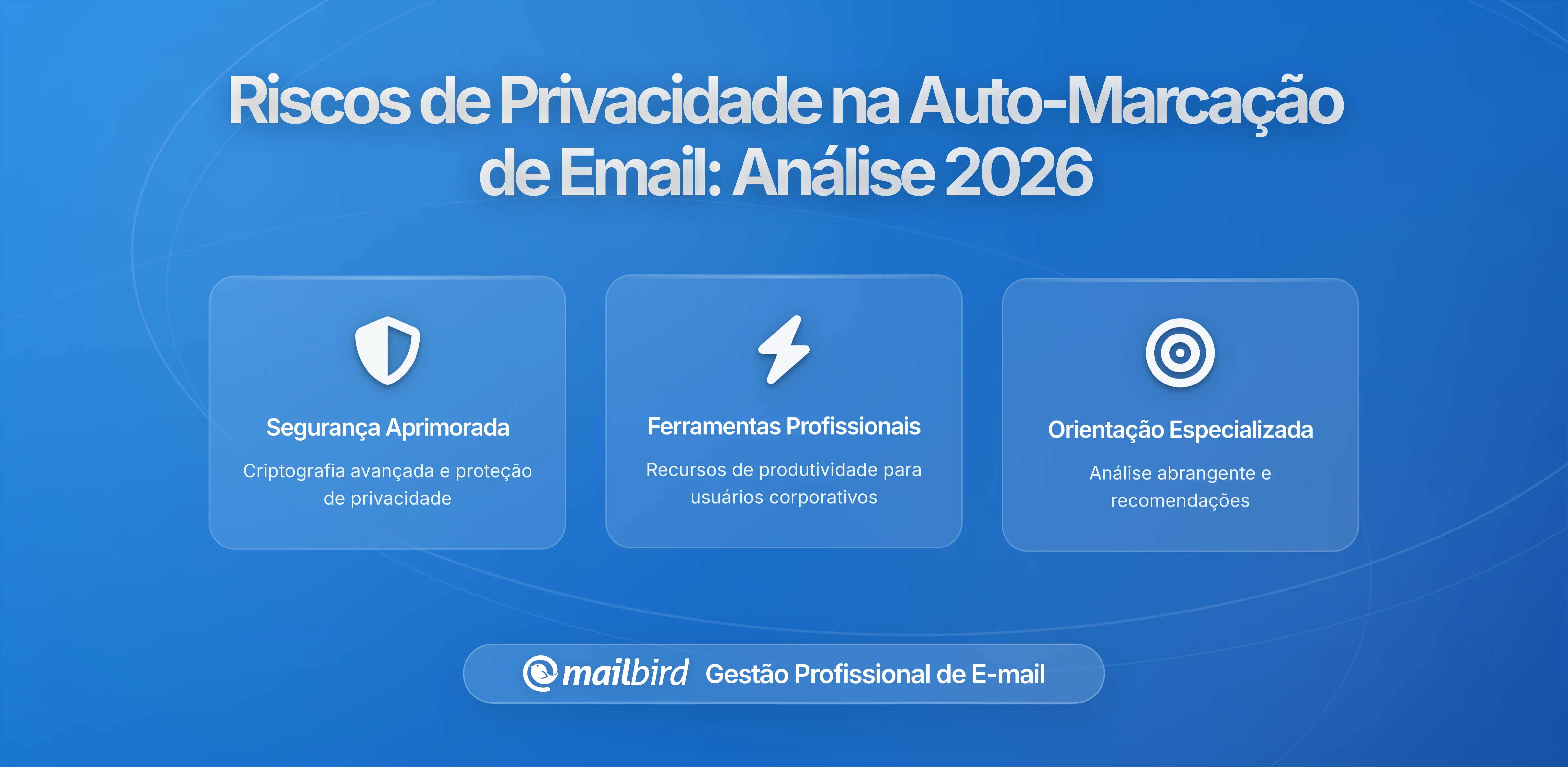 Por Que a Marcação Automática de Email Pode Revelar Demais aos Algoritmos: Uma Análise Focada na Privacidade