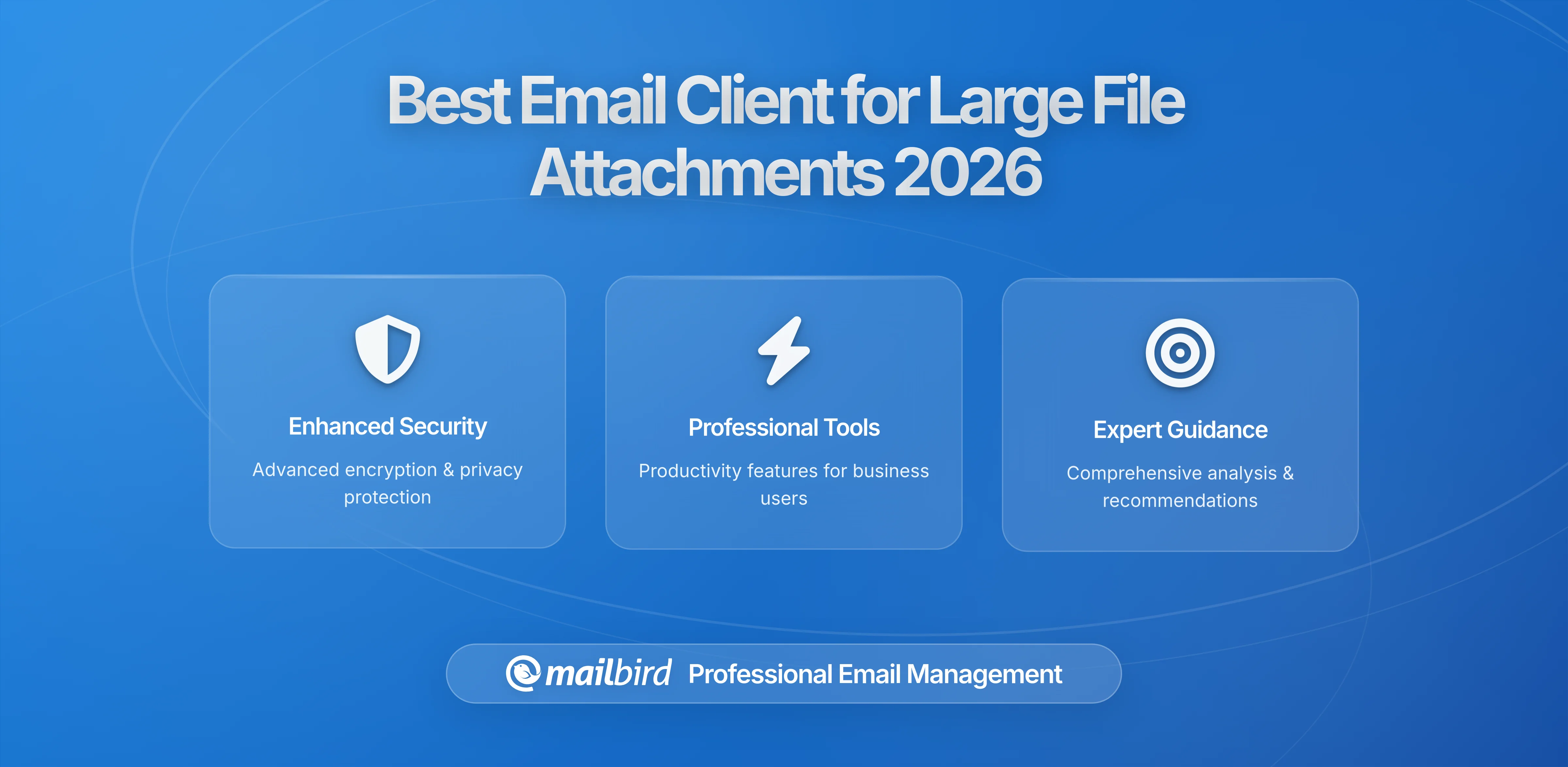 The Email Attachment Problem: Finding a Client That Actually Works for Large Files