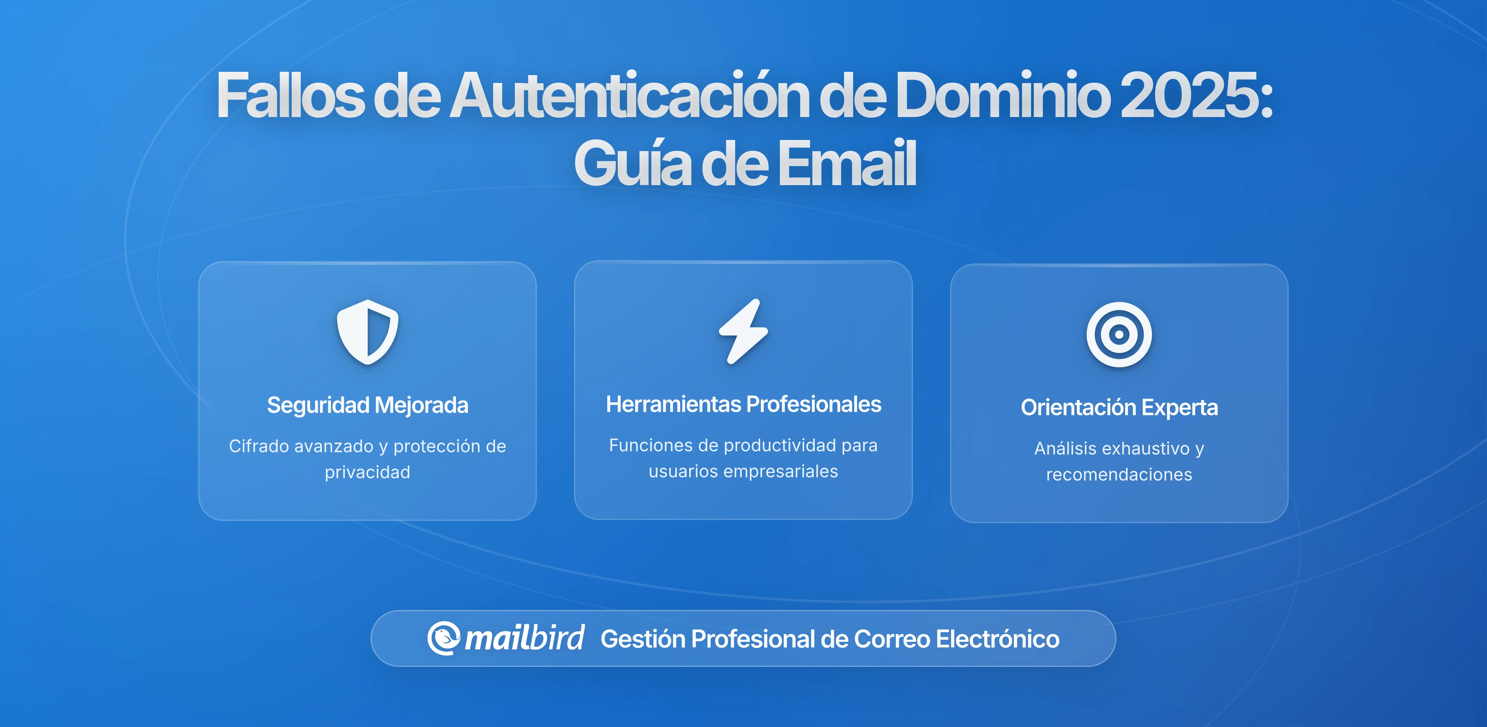 Un Aumento Repentino en Fallos de Autenticación de Dominio Reportados en ISPs: Lo Que los Usuarios de Email Deben Saber en 2026