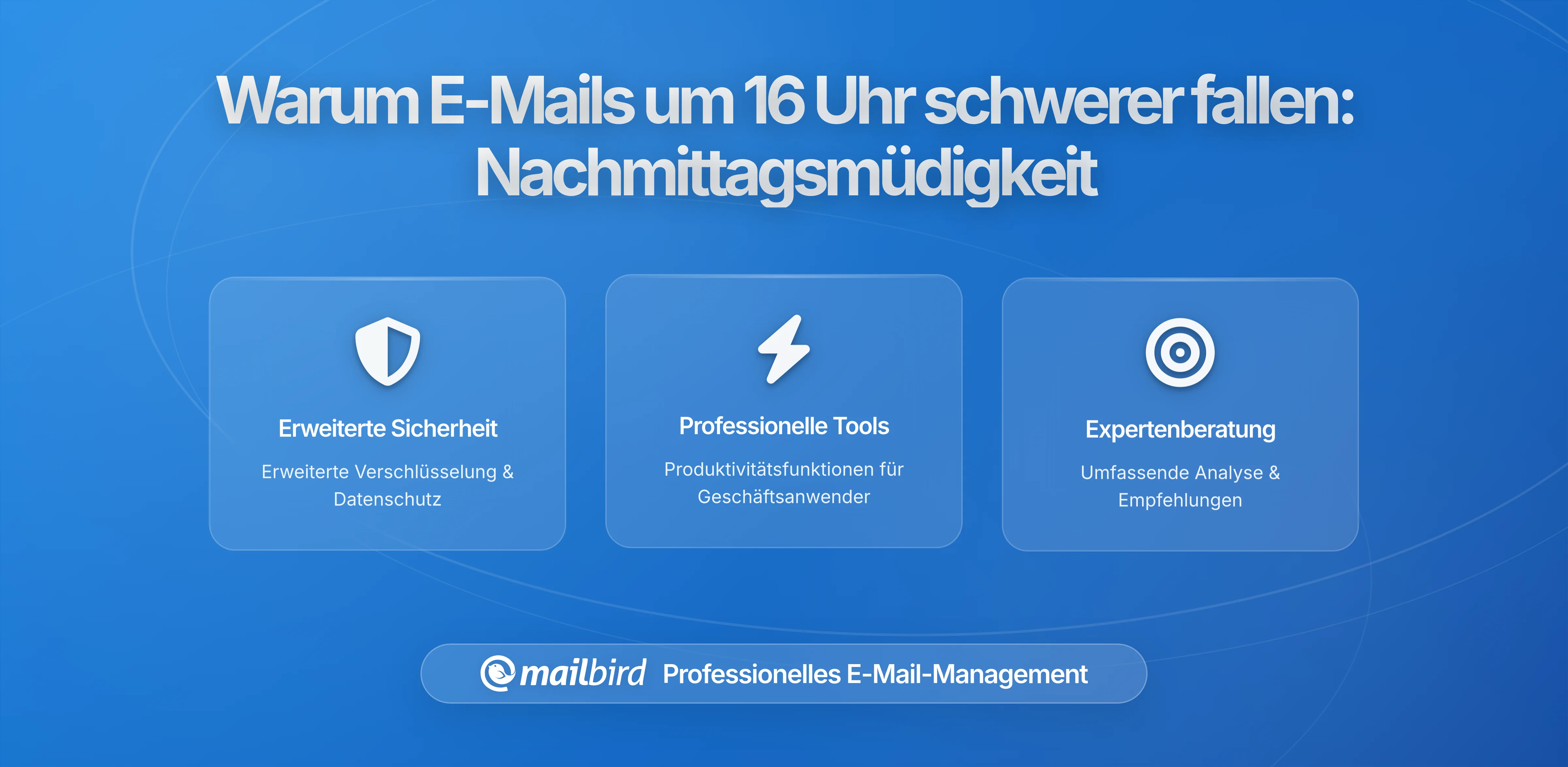 Warum E-Mail um 16 Uhr schwerer fällt als um 10 Uhr: Die Wissenschaft hinter der Nachmittagsermüdung bei E-Mails
