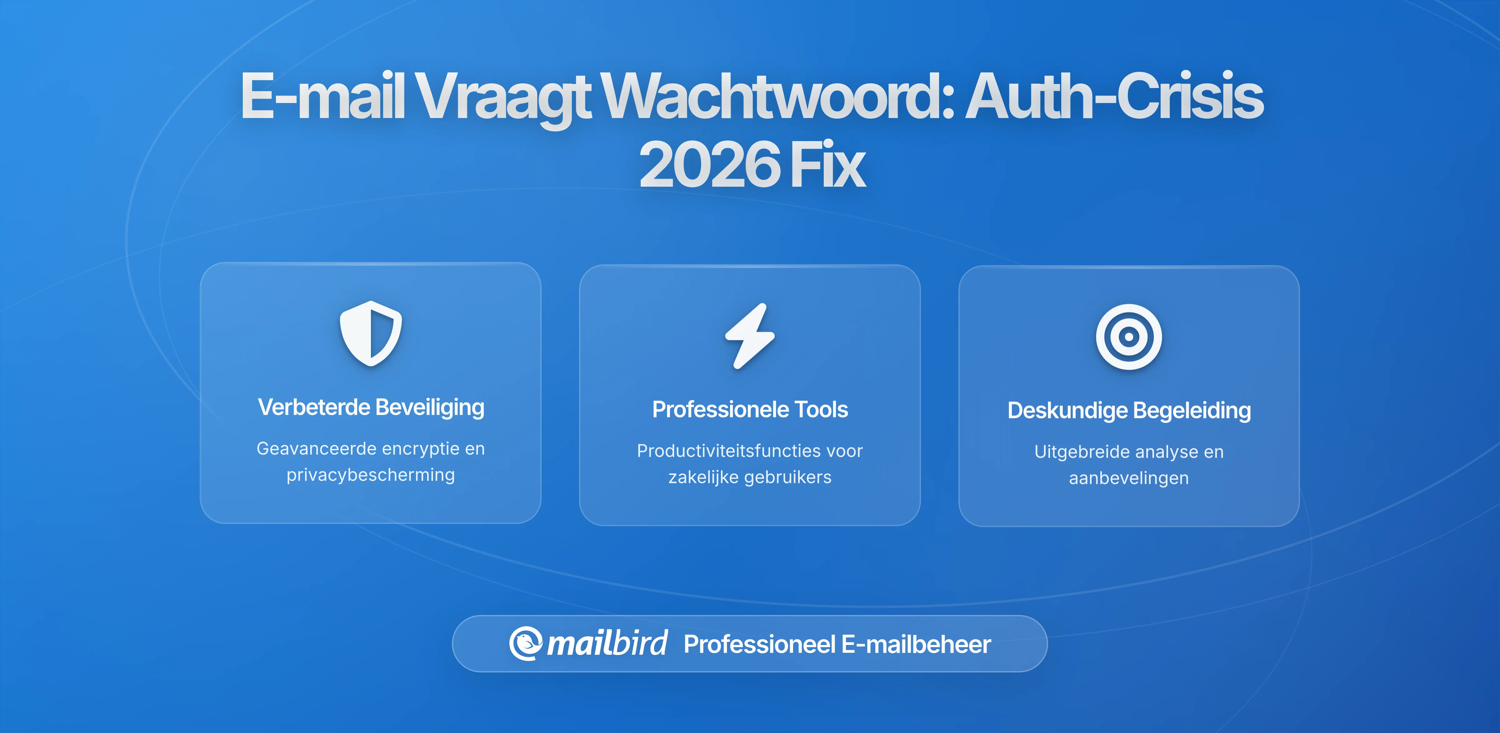 Waarom Vraagt Je Email Steeds Om Je WachtwoordNULL De Authenticatiecrisis van 2025-2026 Uitgelegd
