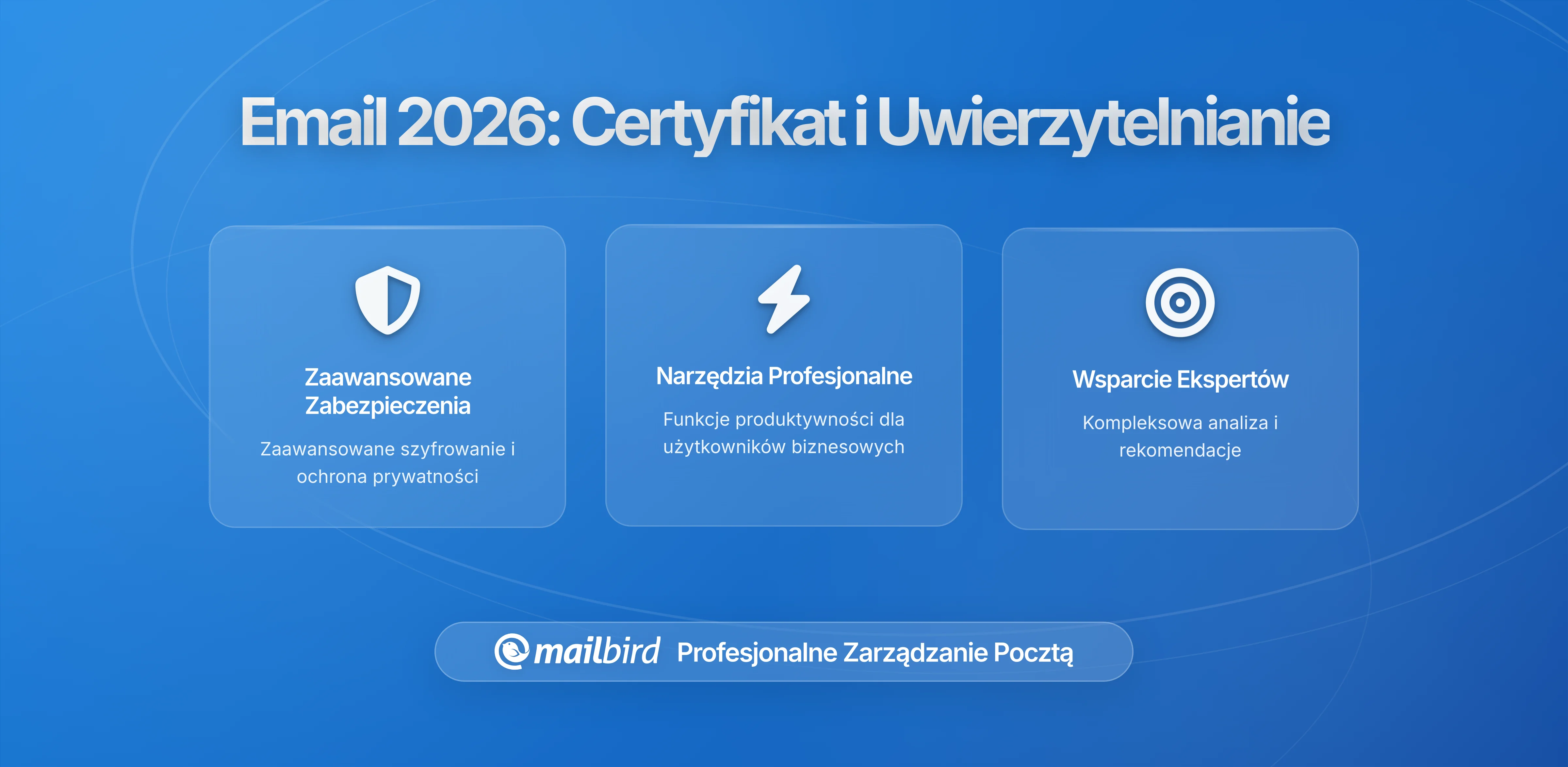 Dlaczego Twój email przestał działać w 2026: Kryzys Certyfikatu i Zmiany Uwierzetylnienia Wyjaśnione