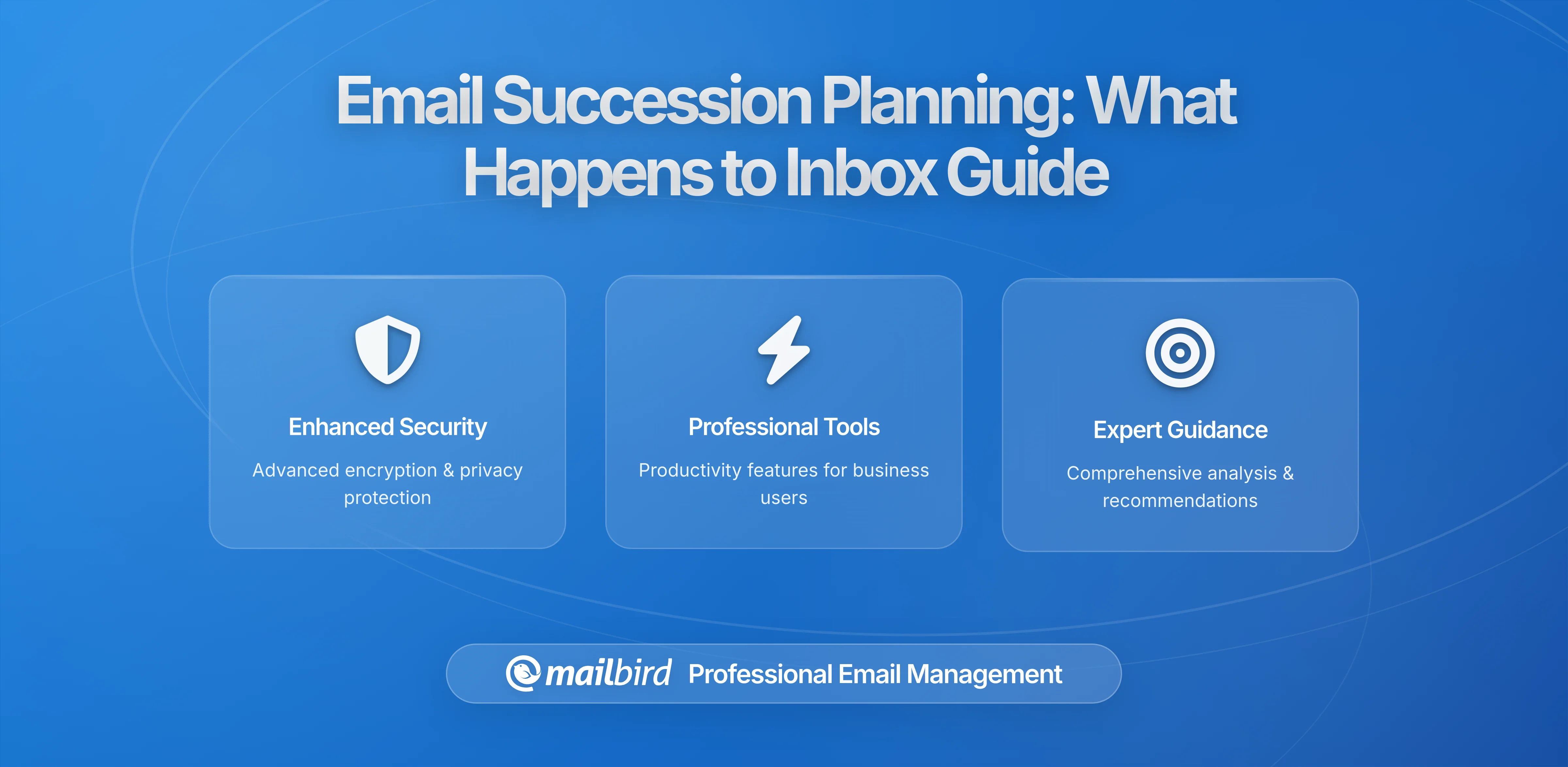 What Happens to a Key Person's Inbox When They Leave? A Complete Guide to Email Succession Planning