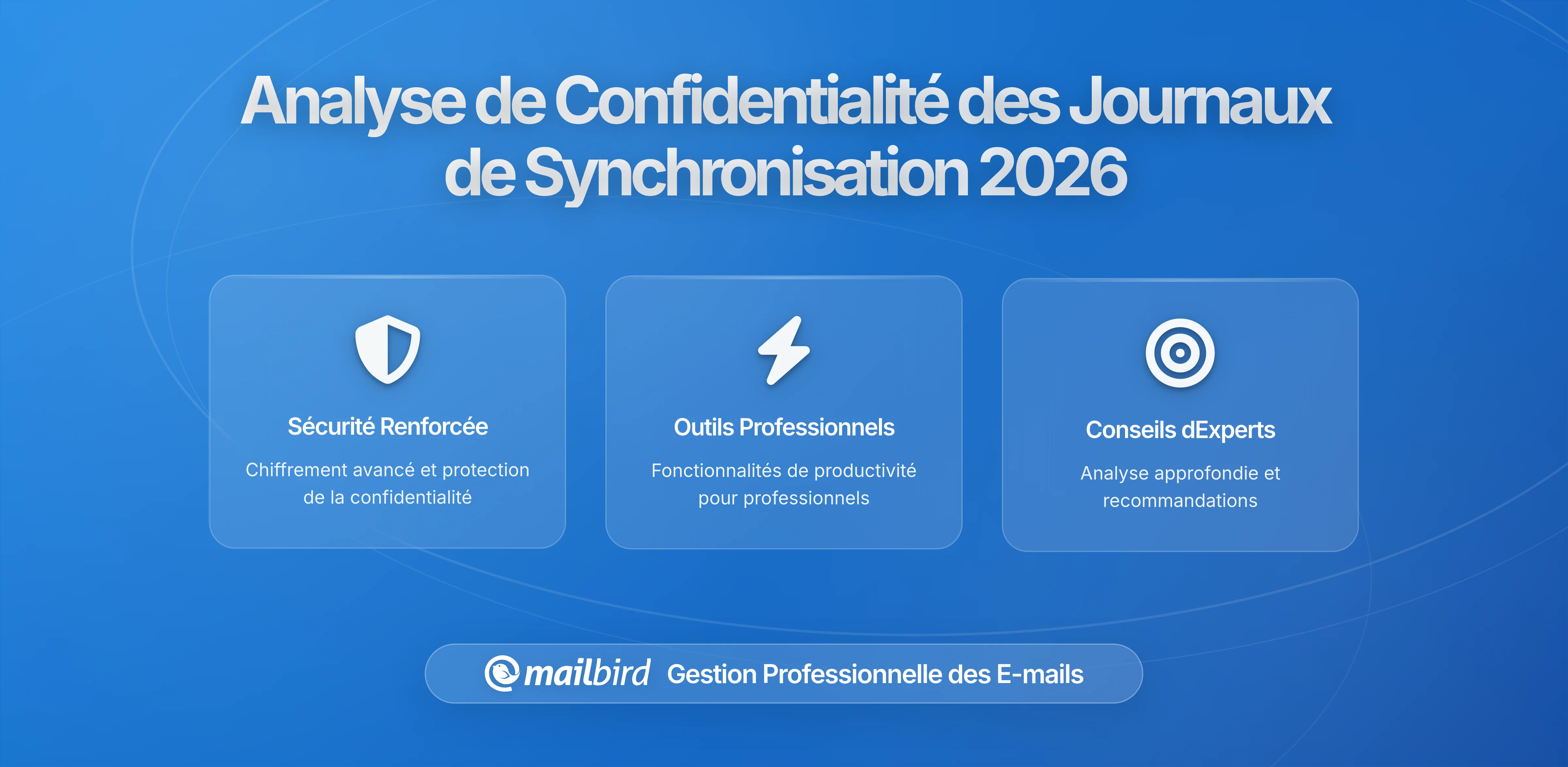 Comment les journaux de synchronisation des e-mails révèlent vos habitudes quotidiennes : Une analyse de la vie privée