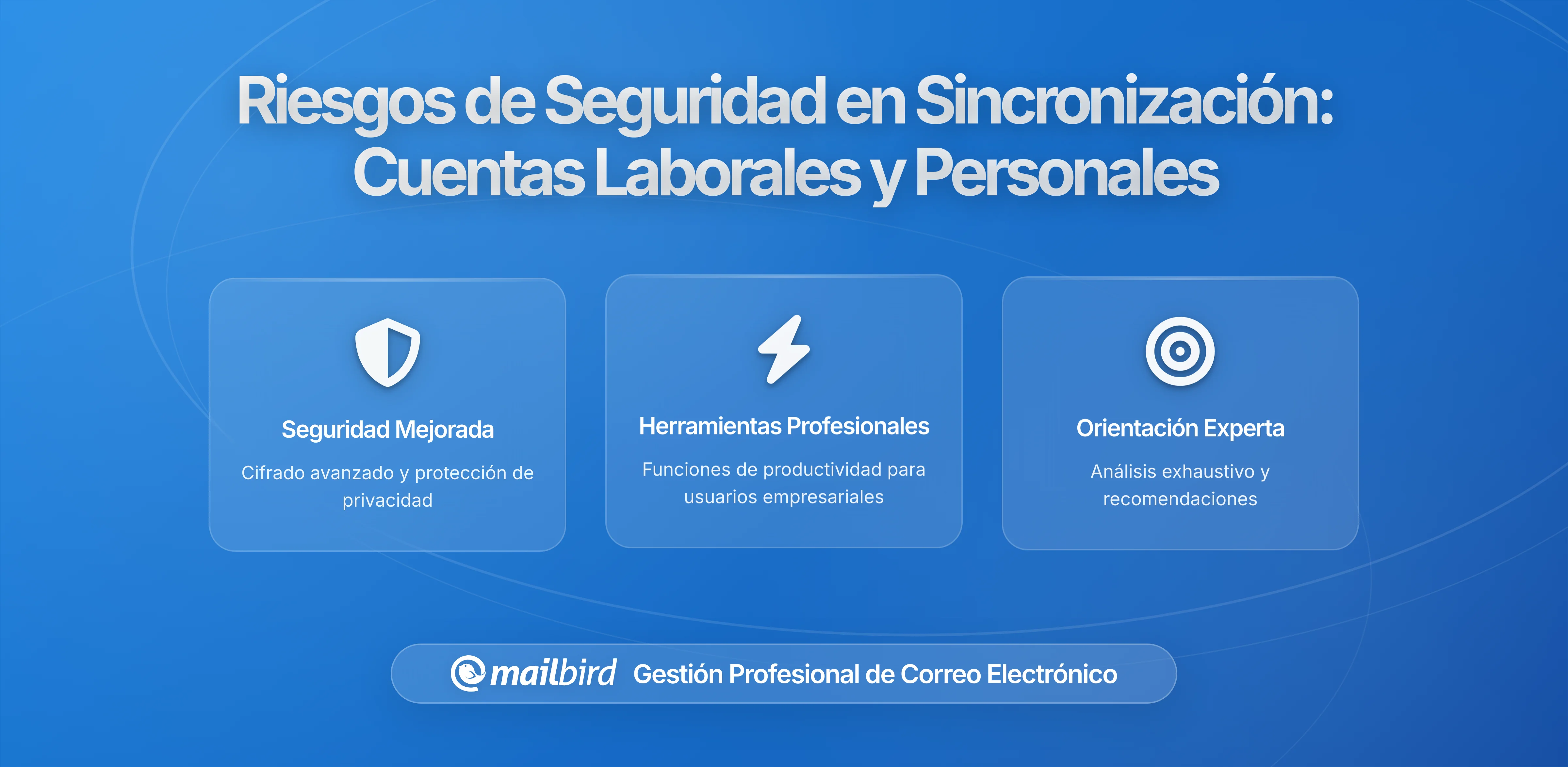 Cómo la Sincronización de Email entre Cuentas de Trabajo y Personales Puede Exponer Datos: Entendiendo los Riesgos y Protegiendo tu Privacidad