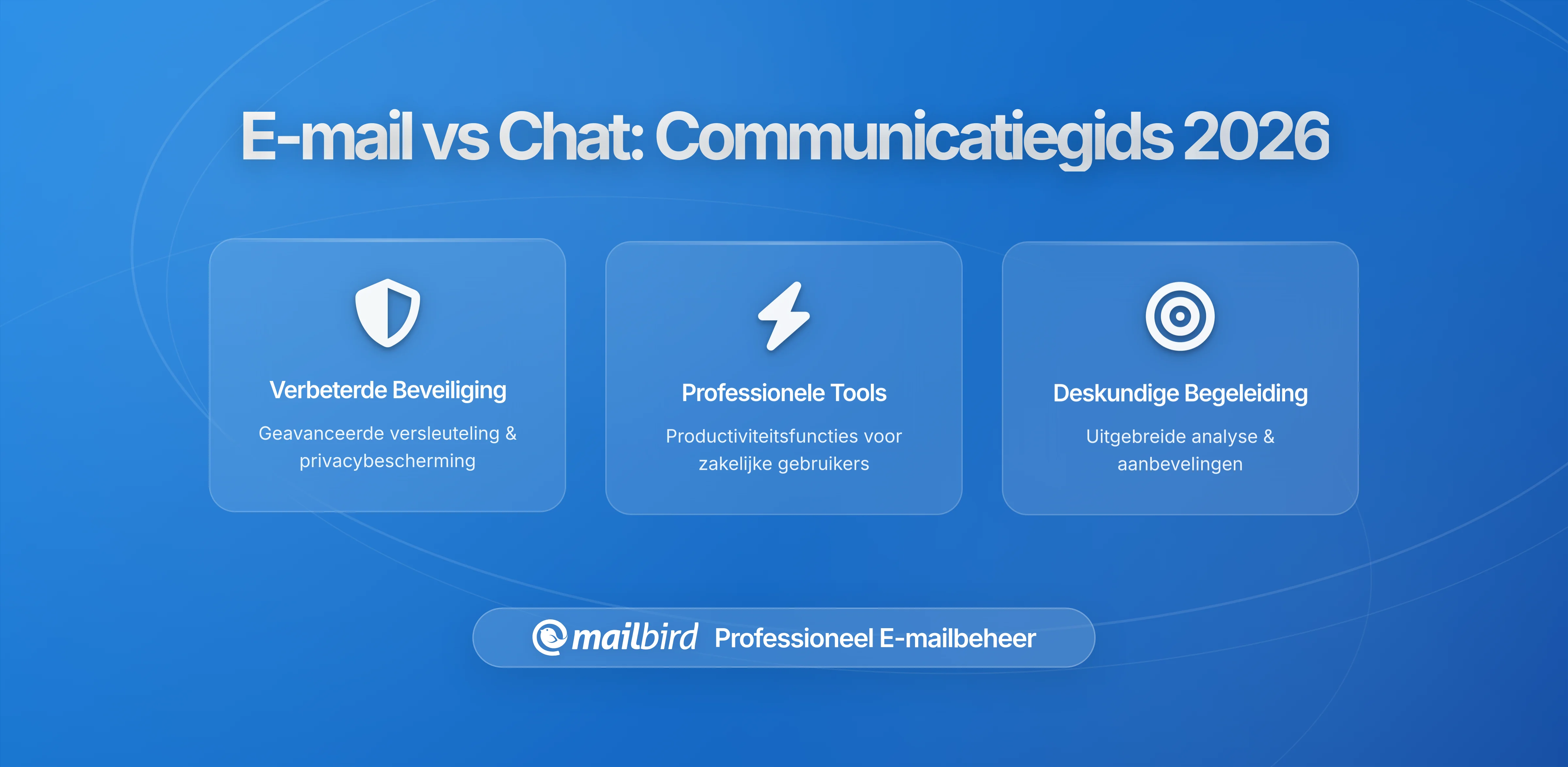 Wanneer e-mail de voorkeur heeft boven chat en wanneer het stilletjes verliest met Mailbird als hub