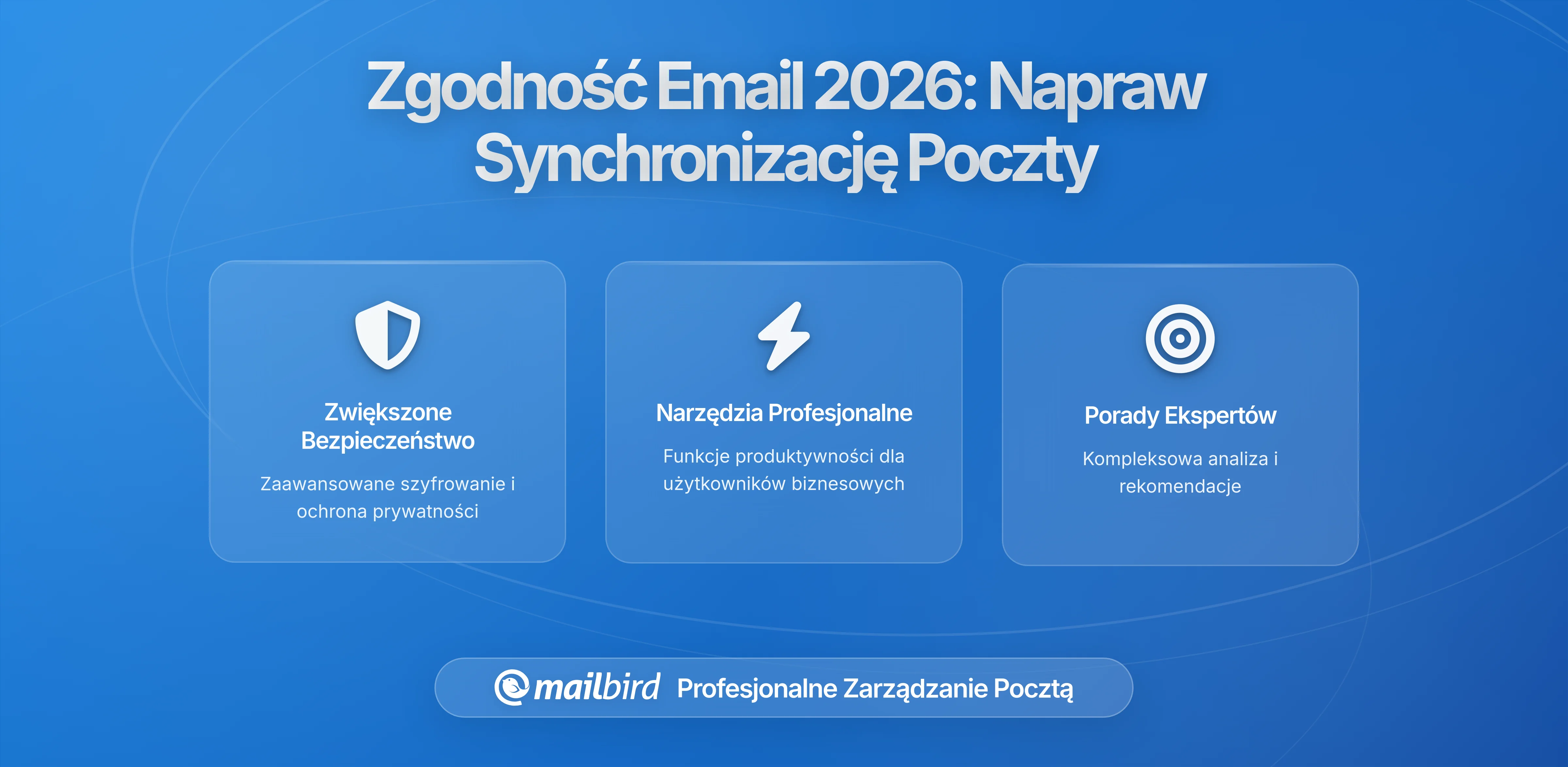 Zasady zgodności e-mail w przedsiębiorstwie 2025: Nowe wymogi uwierzytelnienia psują synchronizację e-mail (i co naprawdę działa)