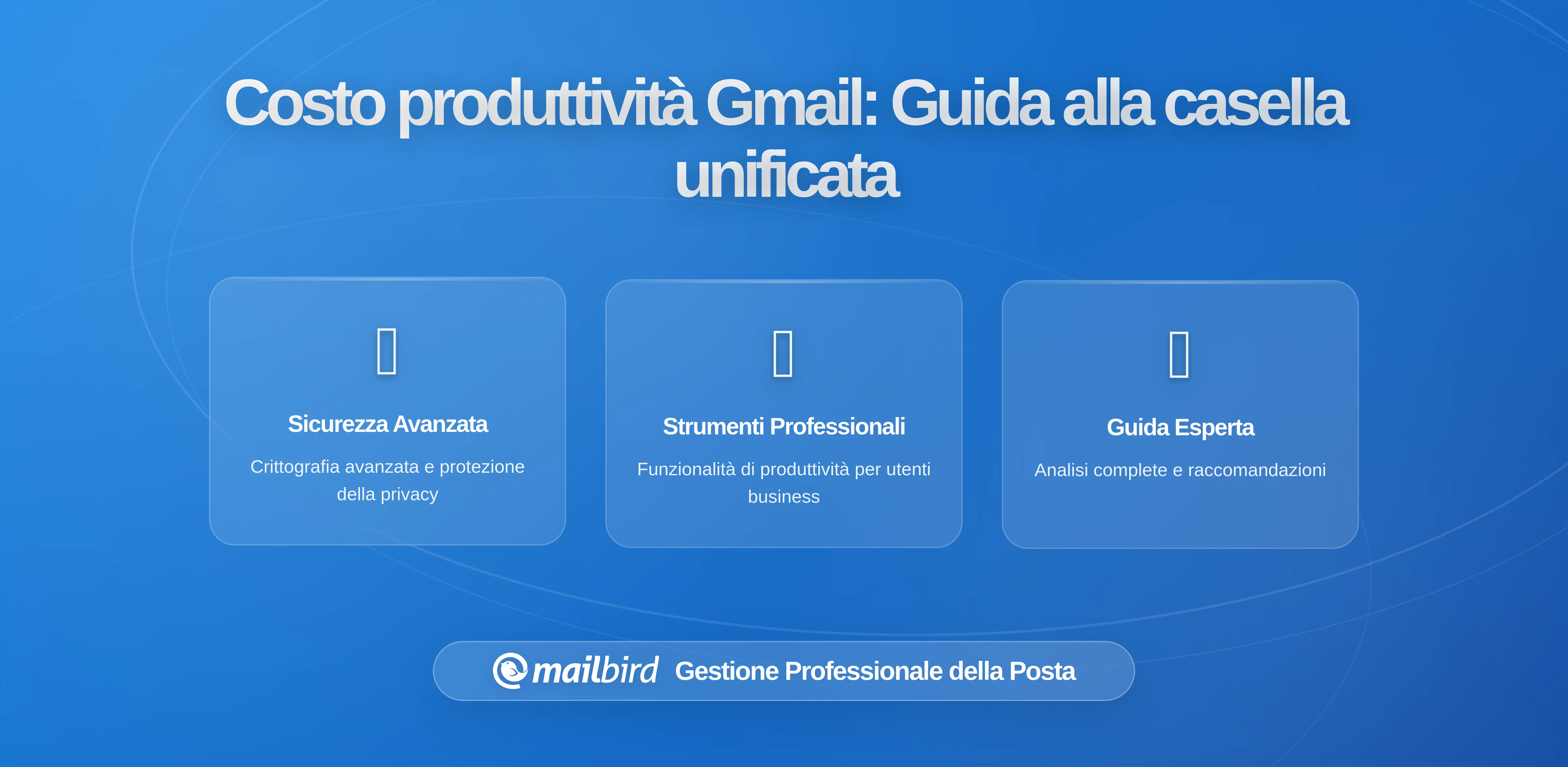 Il Costo Nascosto della Produttività delle Schede Browser di Gmail: Perché i Professionisti Della Posta Passano a Caselle di Posta Unificate
