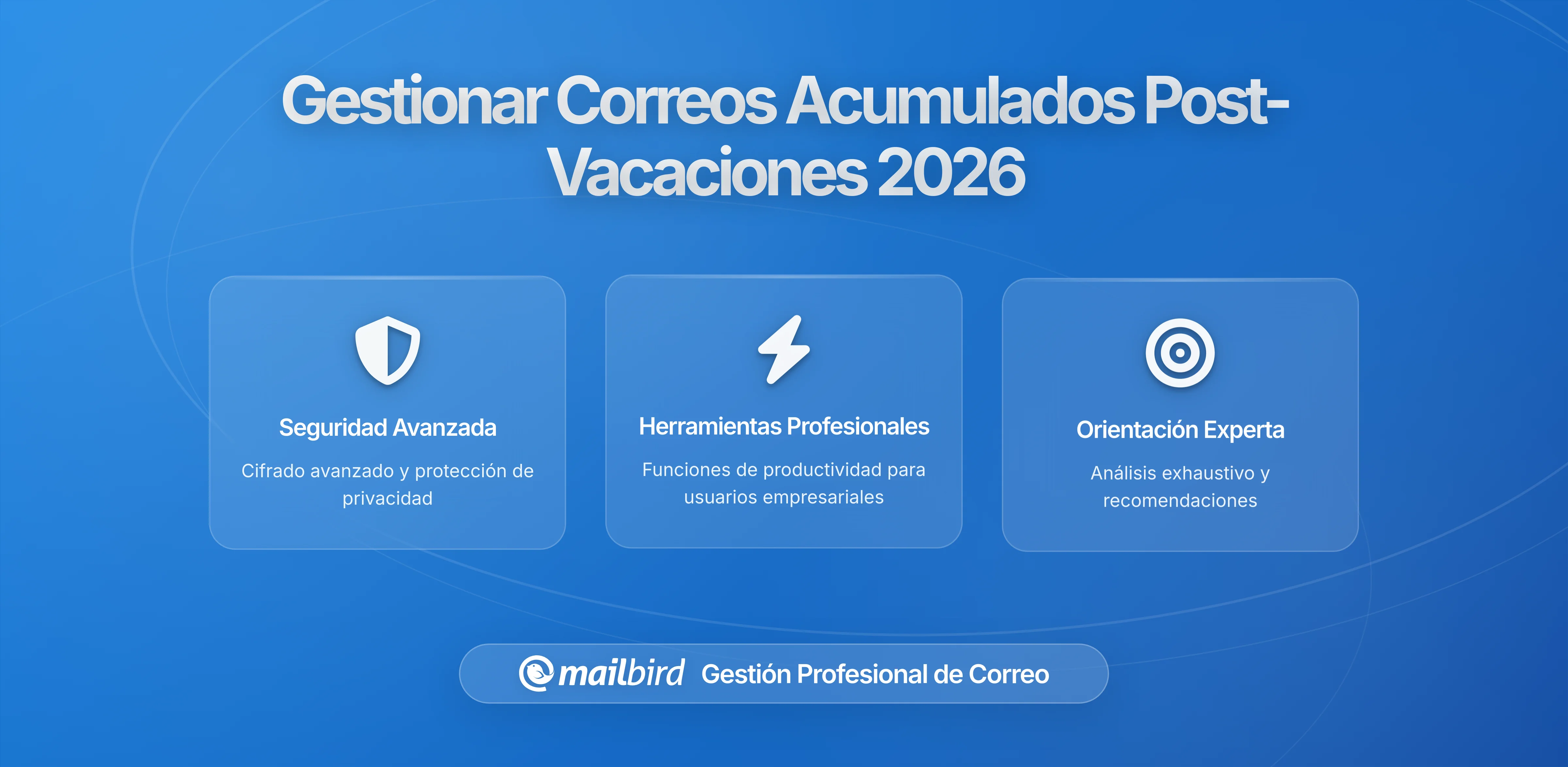 Gestionar el Correo Acumulado Después de una Ausencia: Guía Completa para una Recuperación sin Estrés