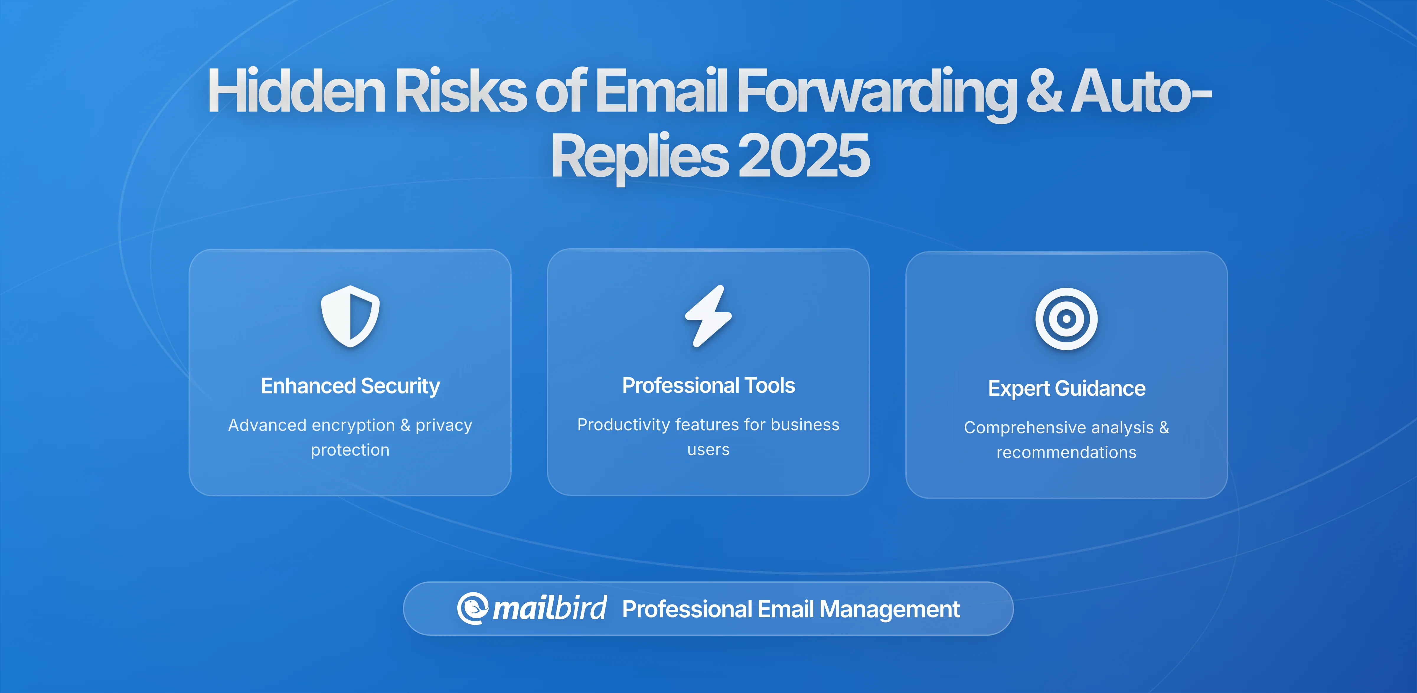 The Hidden Risks of Email Forwarding and Auto-Replies: What You're Sharing Without Knowing