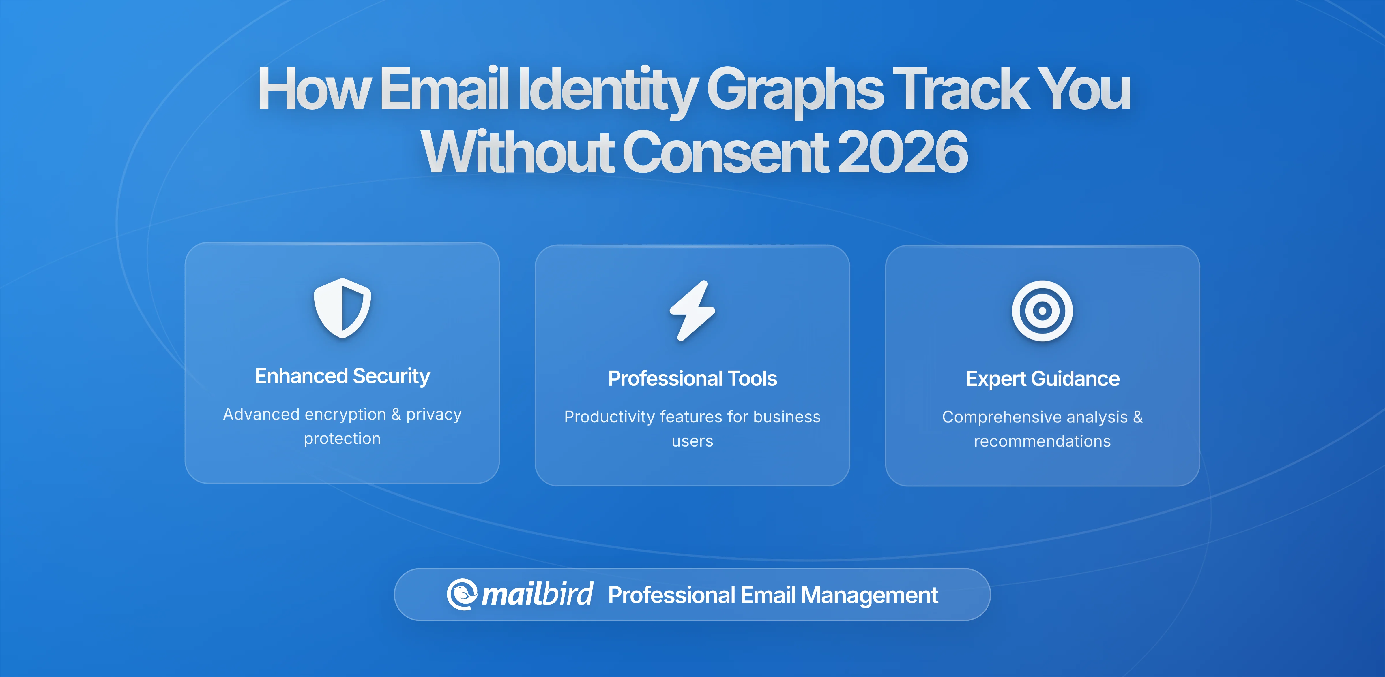 How Email-Based Identity Graphs Are Built Without User Awareness: Understanding the Hidden Data Collection Behind Your Inbox