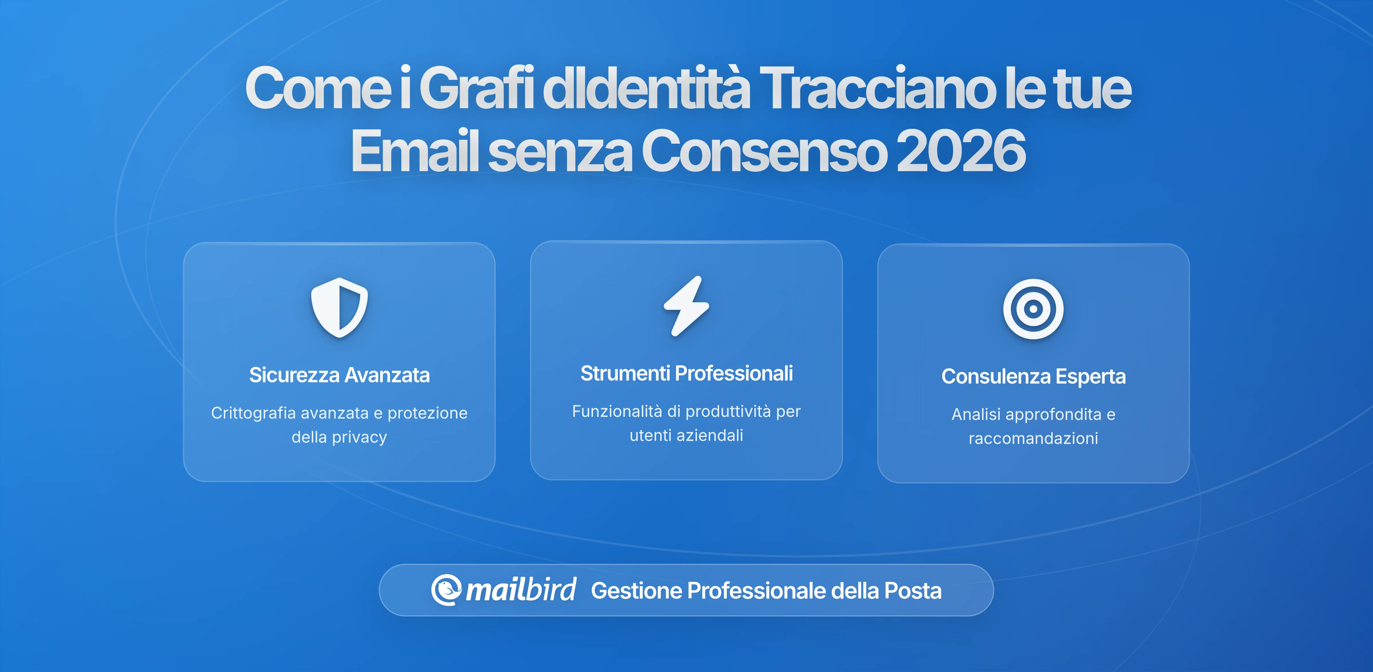 Come vengono costruiti i grafici d'identità basati sulle email senza che l'utente lo sappia: il nascosto raccolta dati dietro la tua casella di posta