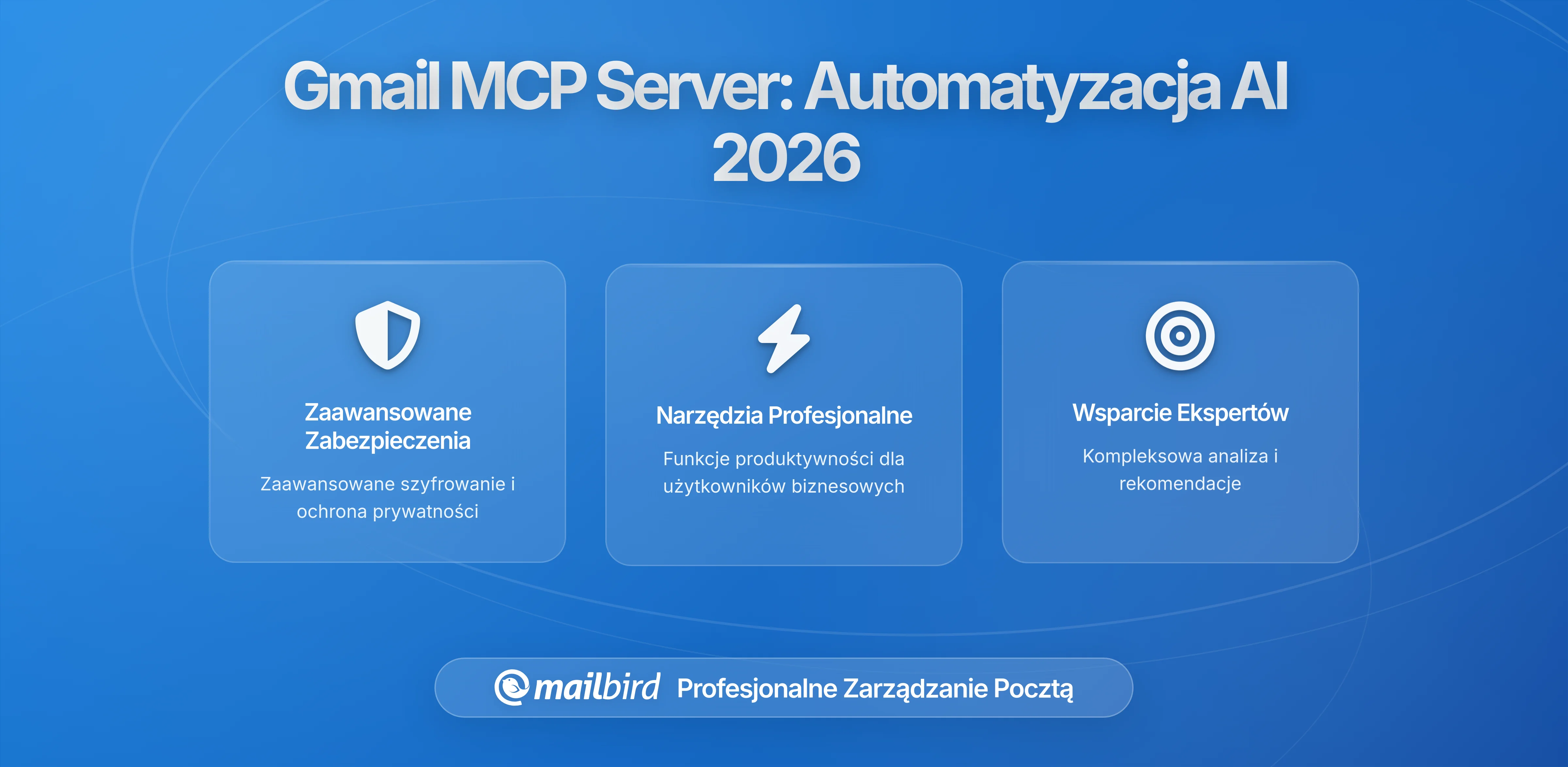 Jak działa serwer Gmail Model Context Protocol (MCP) i co umożliwia asystentom AI w Twojej skrzynce odbiorczej
