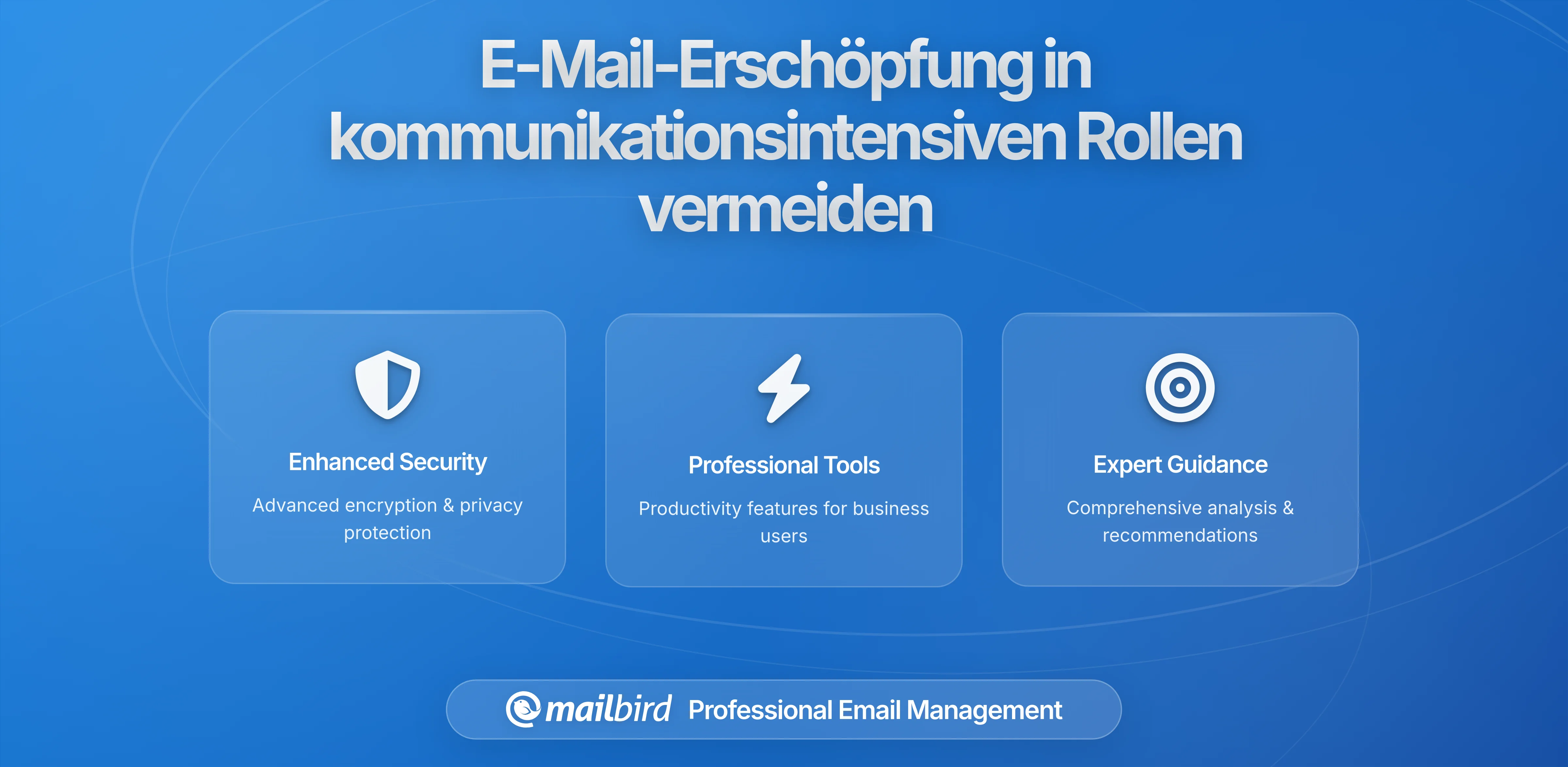 E-Mail-Überlastung? E-Mail-Ermüdung in Kommunikationsberufen vermeiden, ohne wichtige Nachrichten zu verpassen