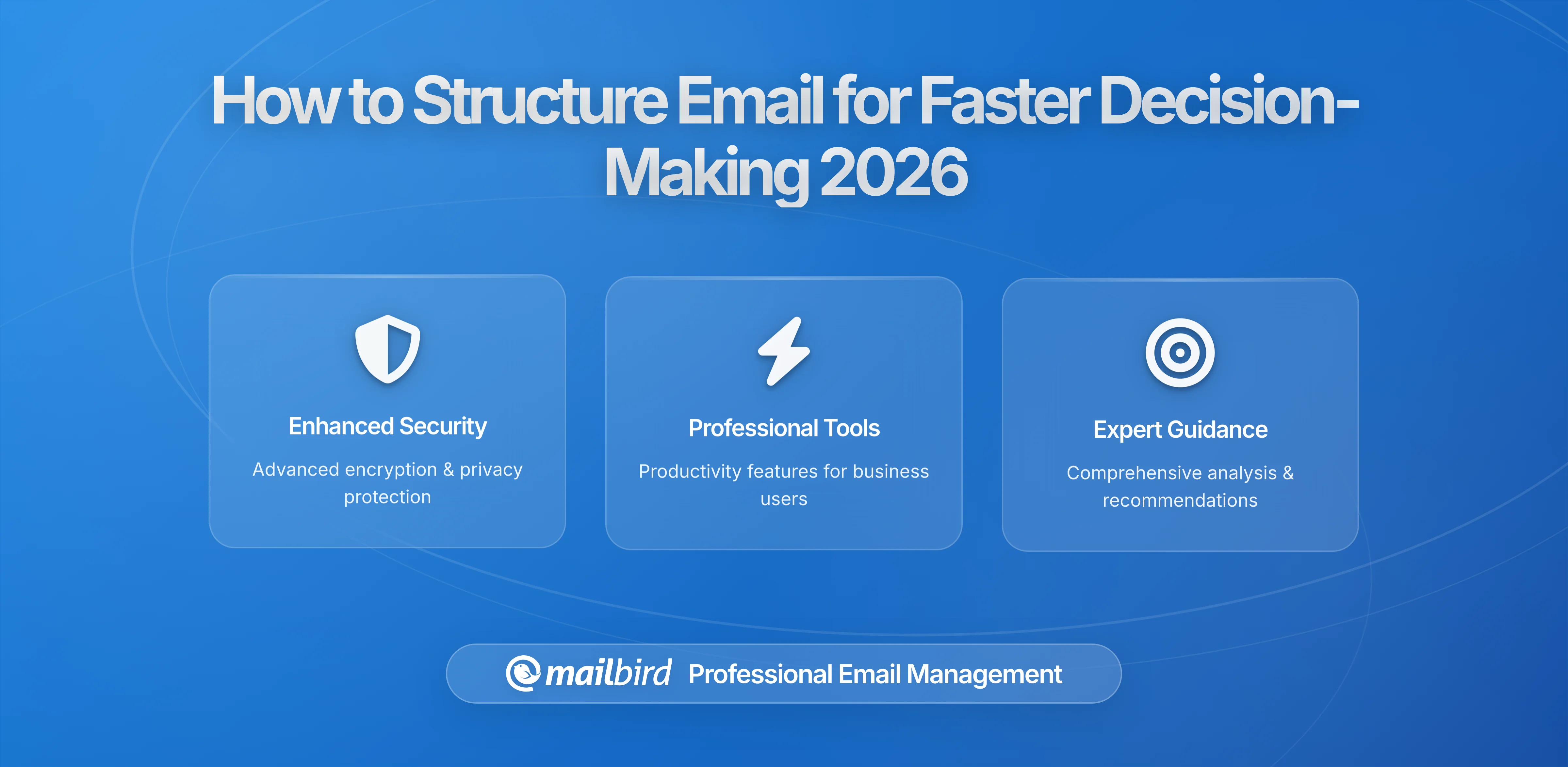 How to Structure Email for Faster Decision-Making in High-Pressure Roles