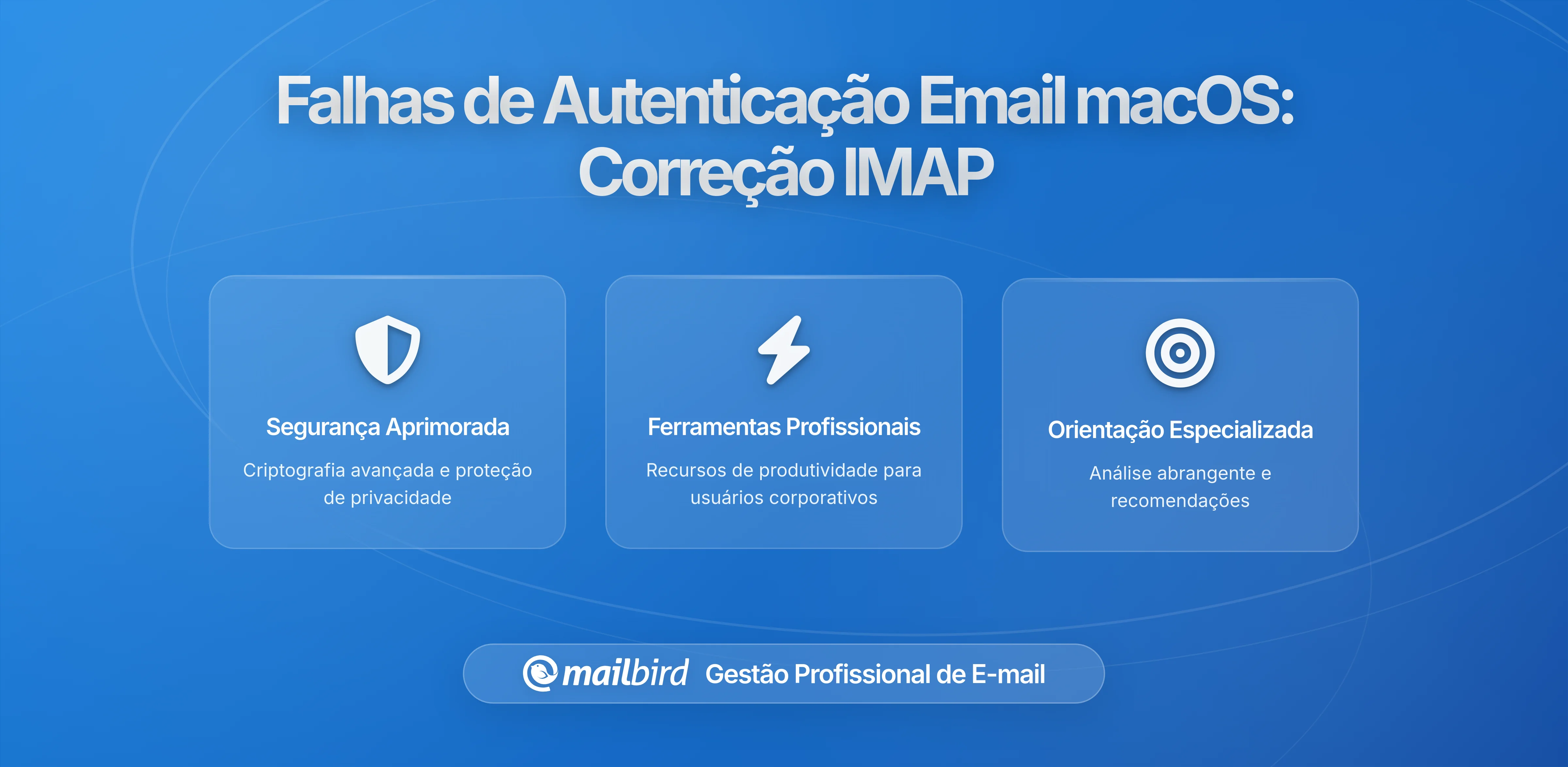 Falhas na Autenticação de Email no macOS: Por que suas Contas IMAP Continuam a Desconectar e Como Corrigir