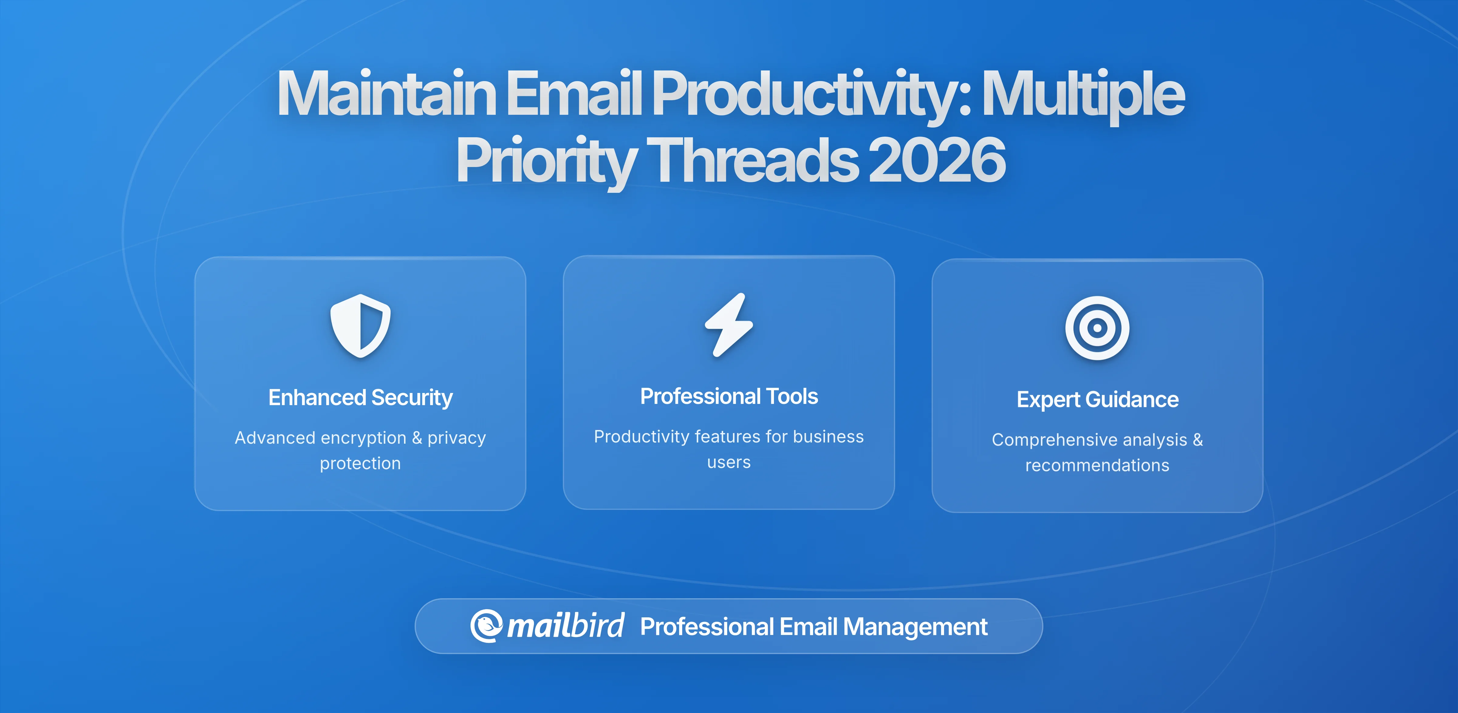 How to Maintain Email Productivity When Handling Multiple High-Priority Threads