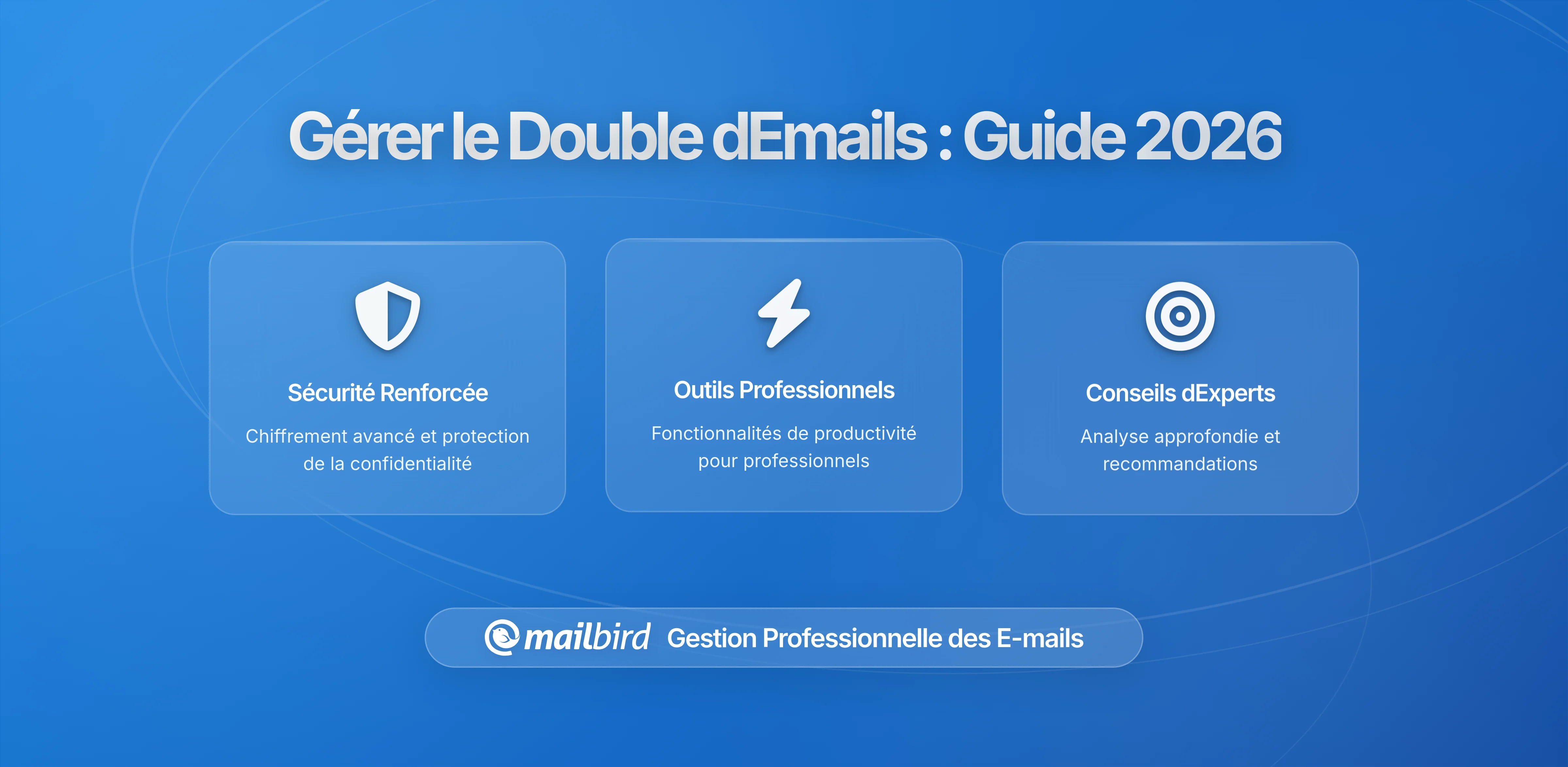 Comment Maintenir la Productivité Quand le Volume de Votre Boîte Mail Double : Guide Complet sur la Gestion des Emails à Grande Échelle