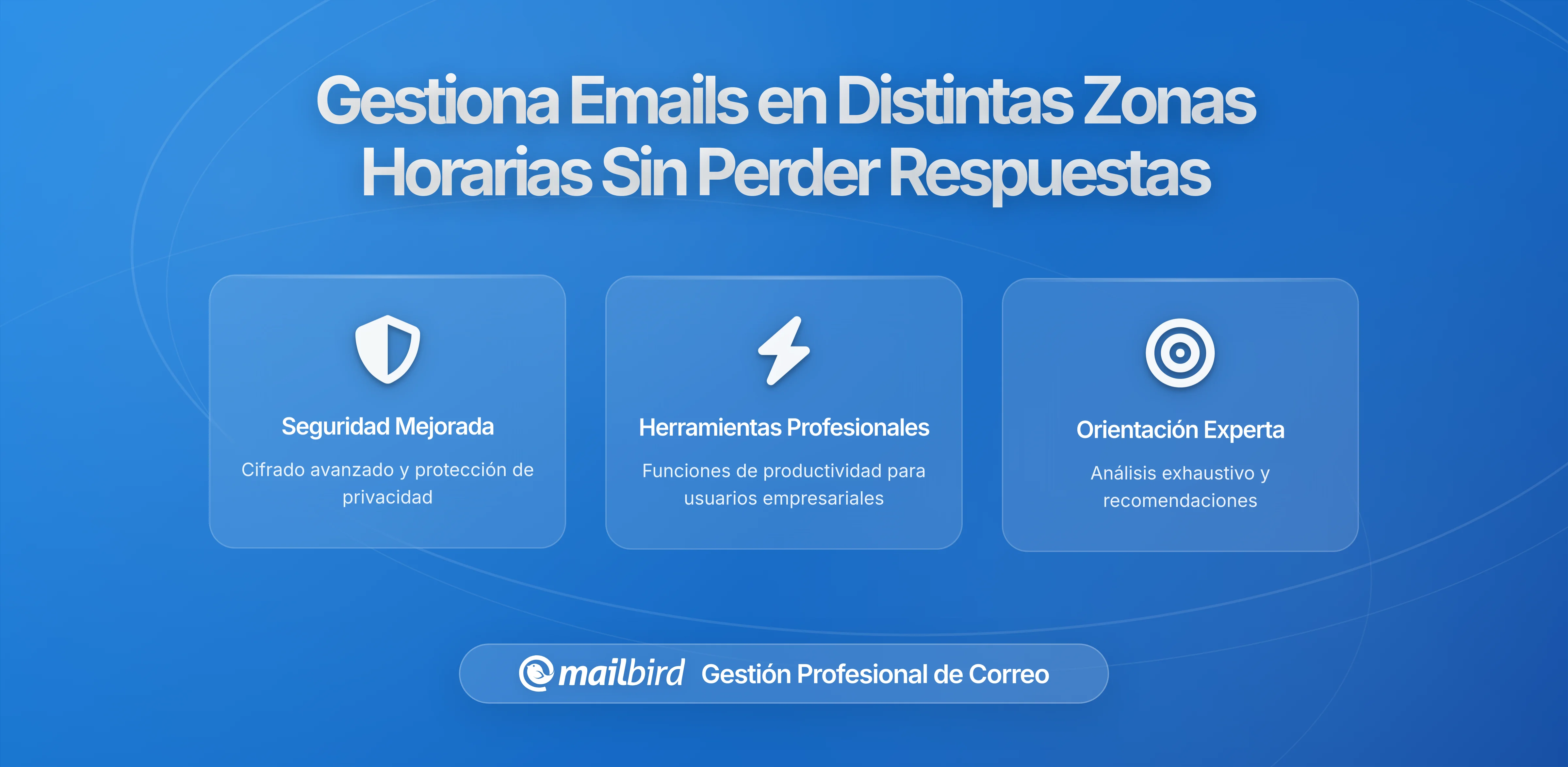 Cómo gestionar el correo electrónico en múltiples zonas horarias sin perder respuestas críticas