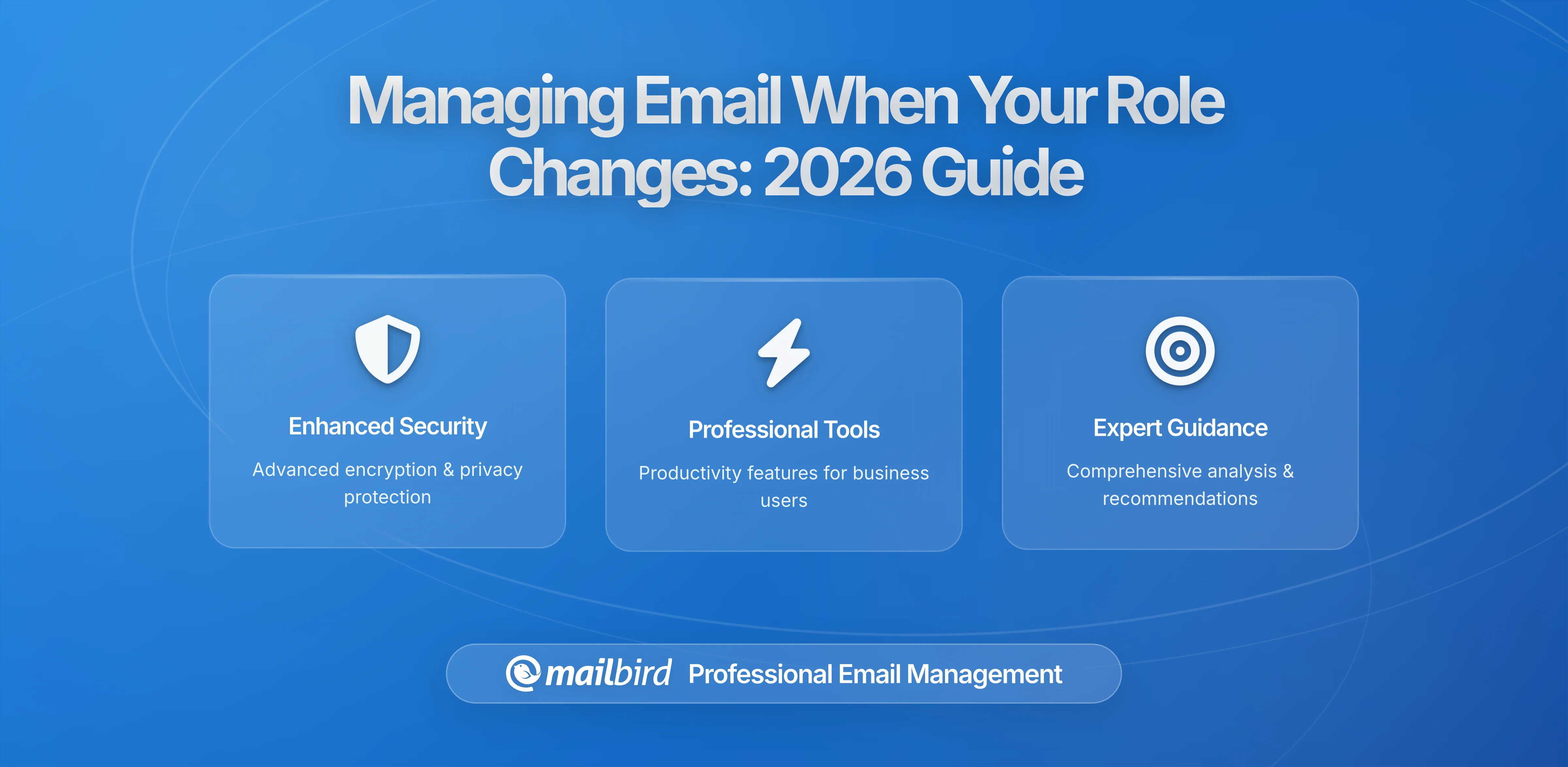 Managing Email When Your Role Changes but Your Address Stays the Same