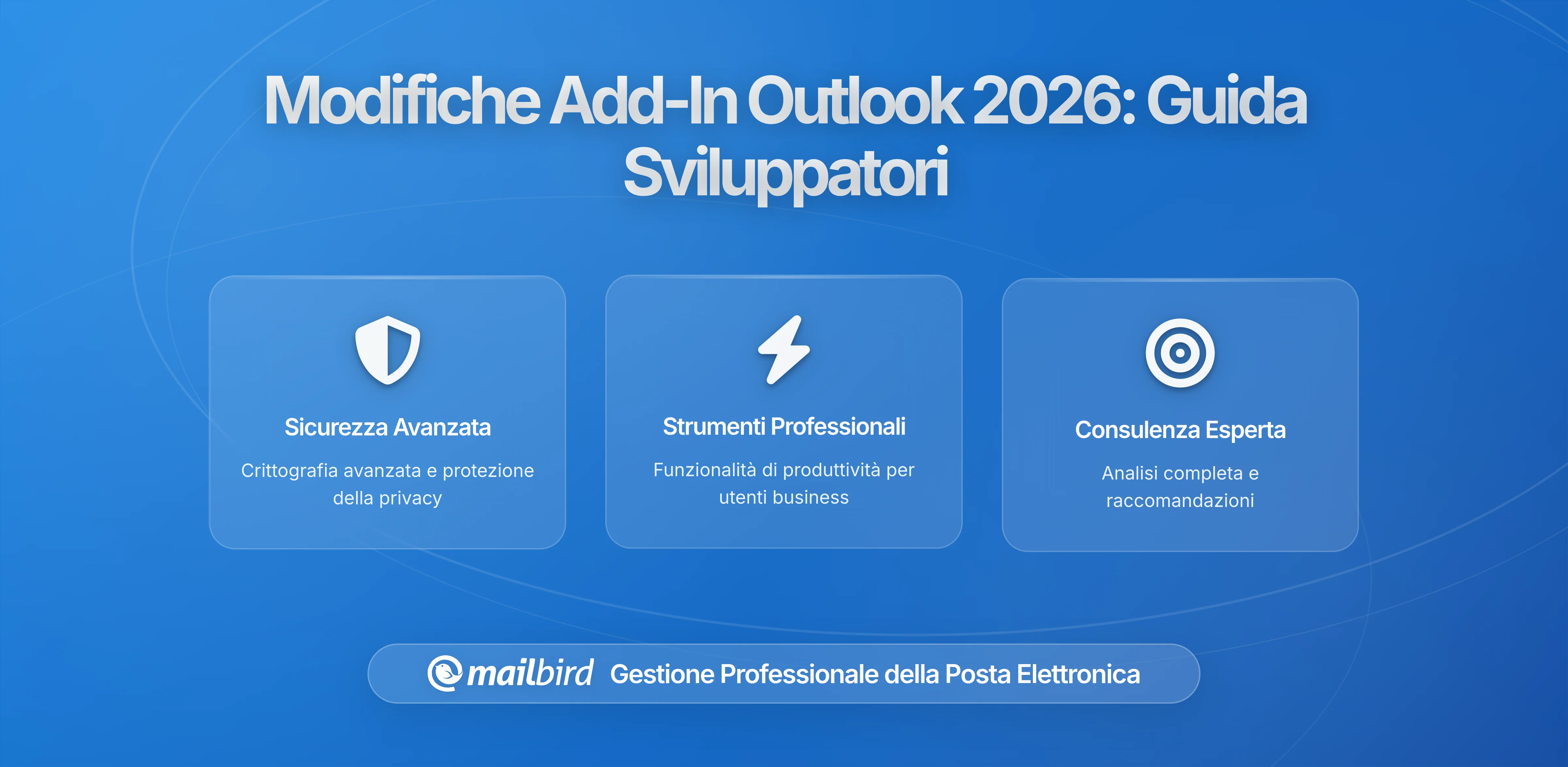 Microsoft Modifica il Framework dei Componenti Aggiuntivi di Outlook Dopo le Lamentele degli Sviluppatori: Cosa devono Sapere gli Utenti nel 2026