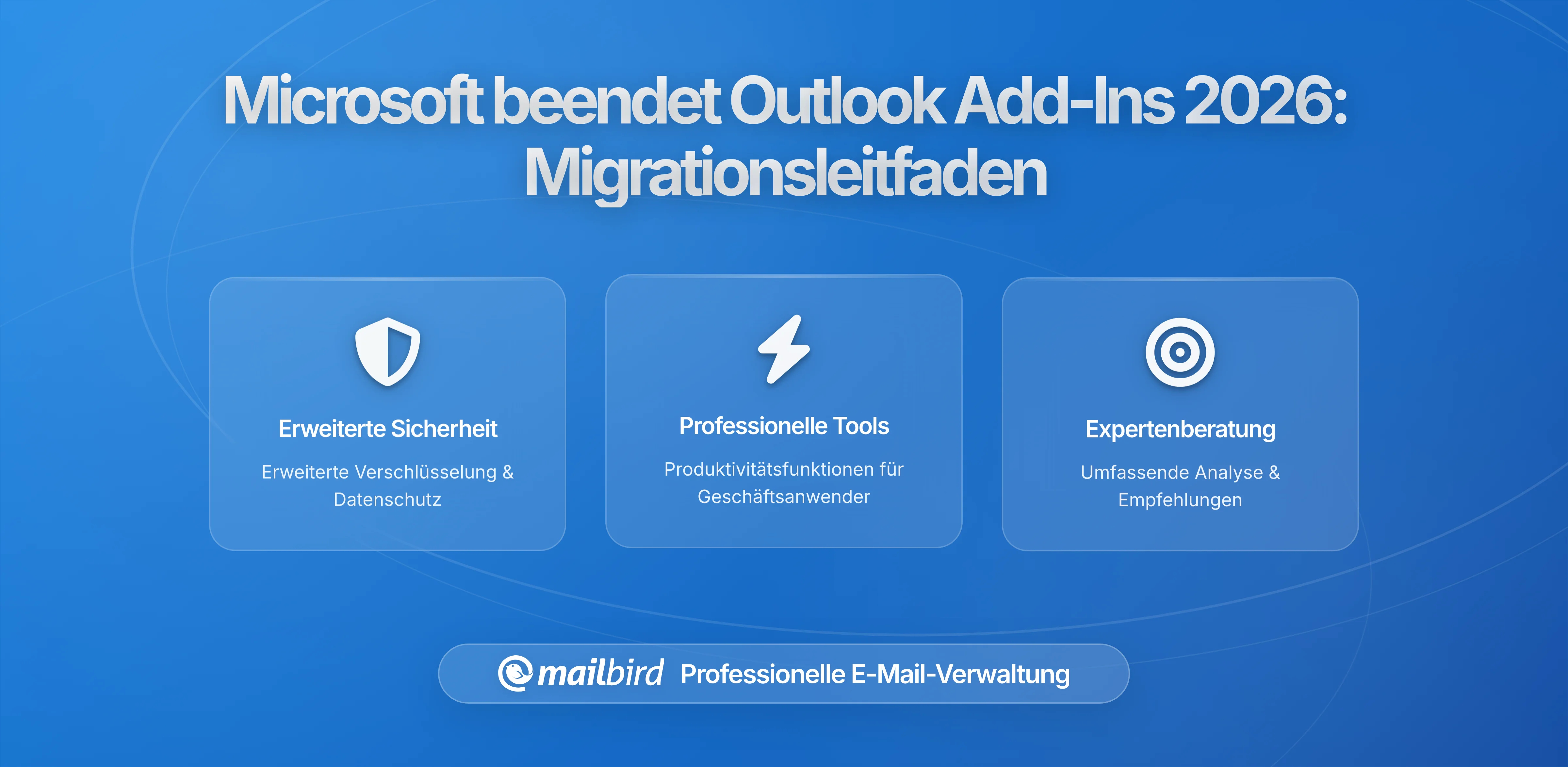 Microsoft stellt Legacy-Outlook-Add-Ins 2026 ein: Was Nutzer wissen müssen und wie sie sich vorbereiten können