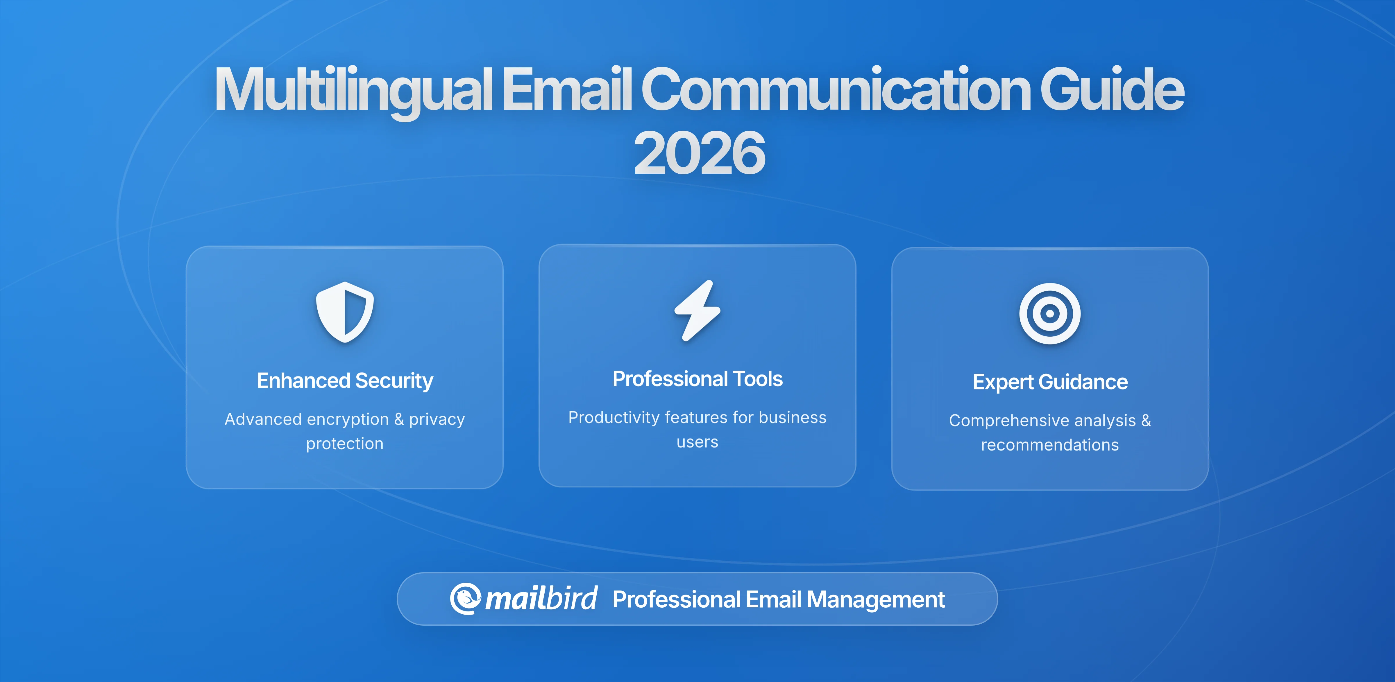 Multilingual Email Communication When Neither Side Writes in Their First Language: A Comprehensive Guide for 2026