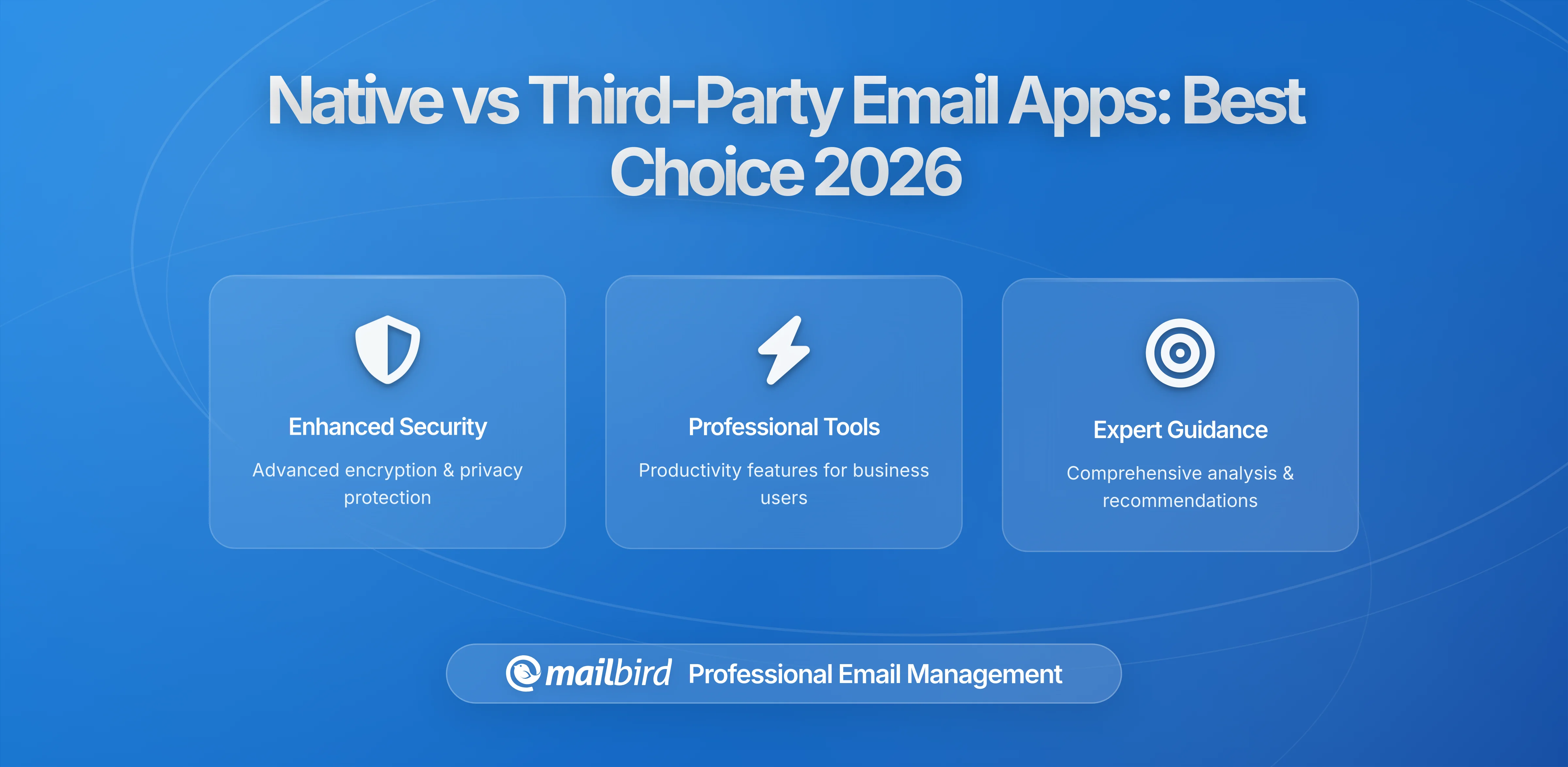 Native vs Third-Party Email Apps: Which Solution Solves Your Email Chaos in 2026?