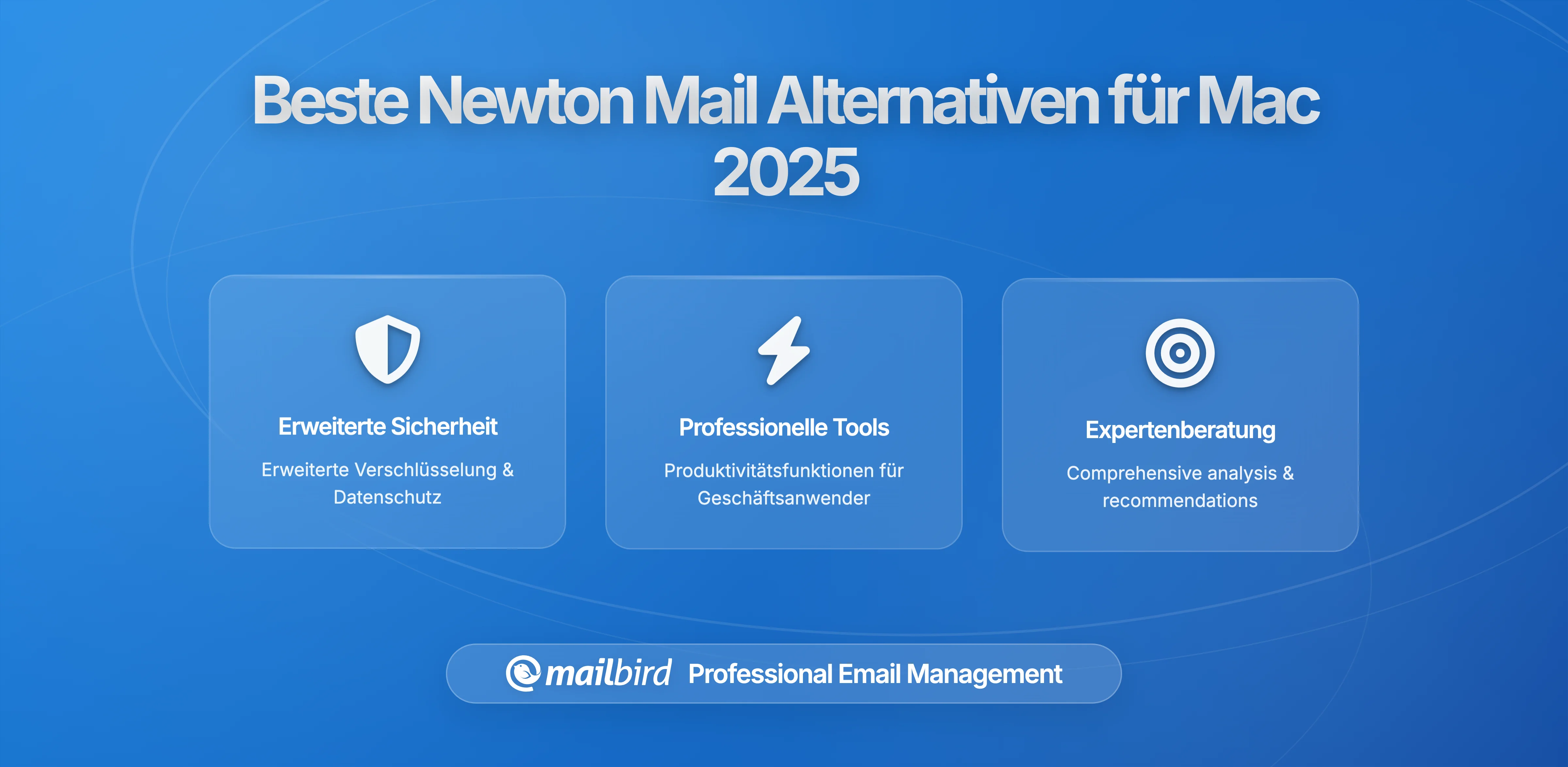 Newton Mail Alternativen für Mac in 2026: Umfassender Leitfaden zu zuverlässigen E-Mail-Clients nach mehreren Dienstabschaltungen