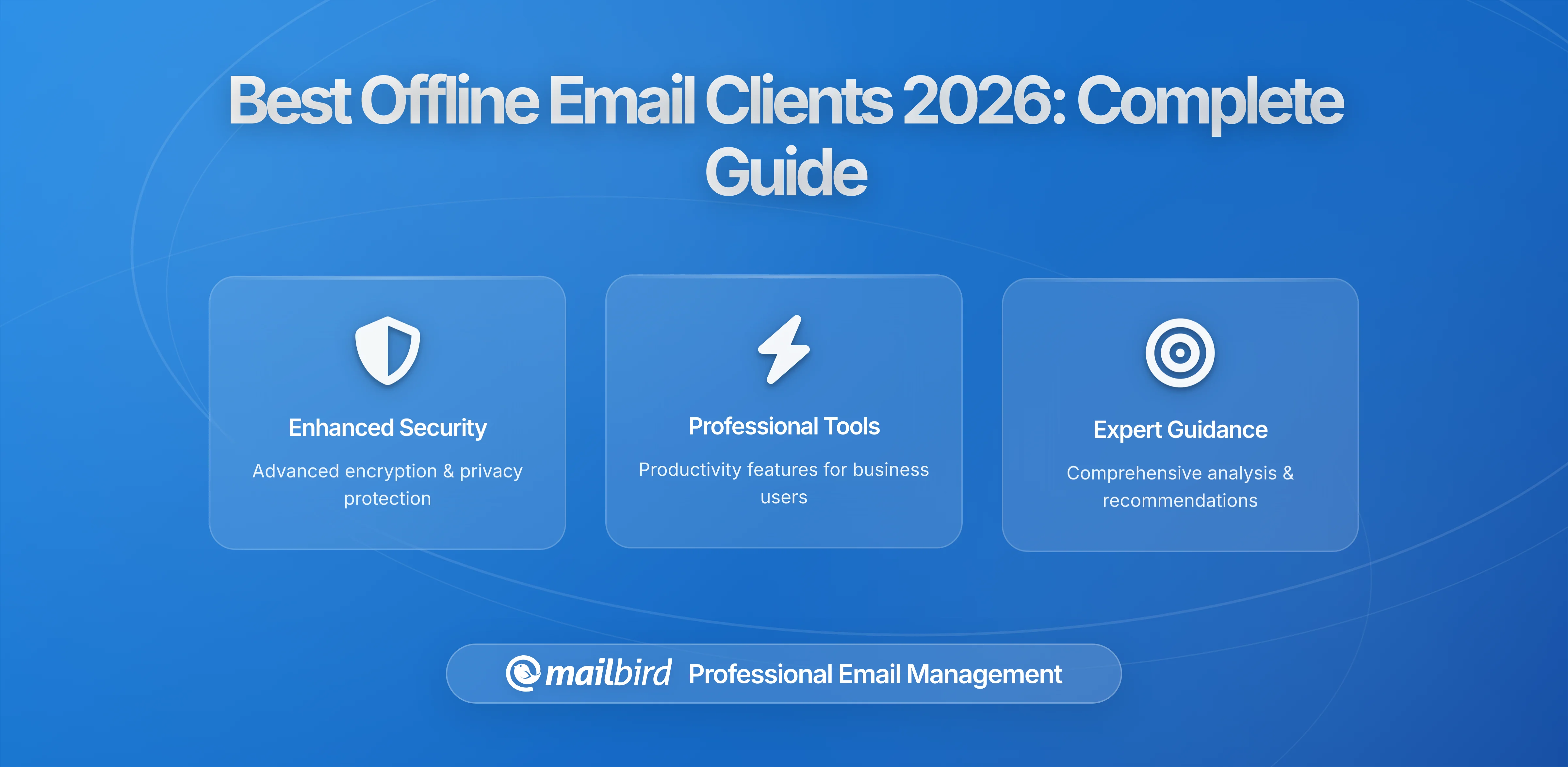 Email Clients with Offline Access: The Complete 2026 Guide to Working Without Internet