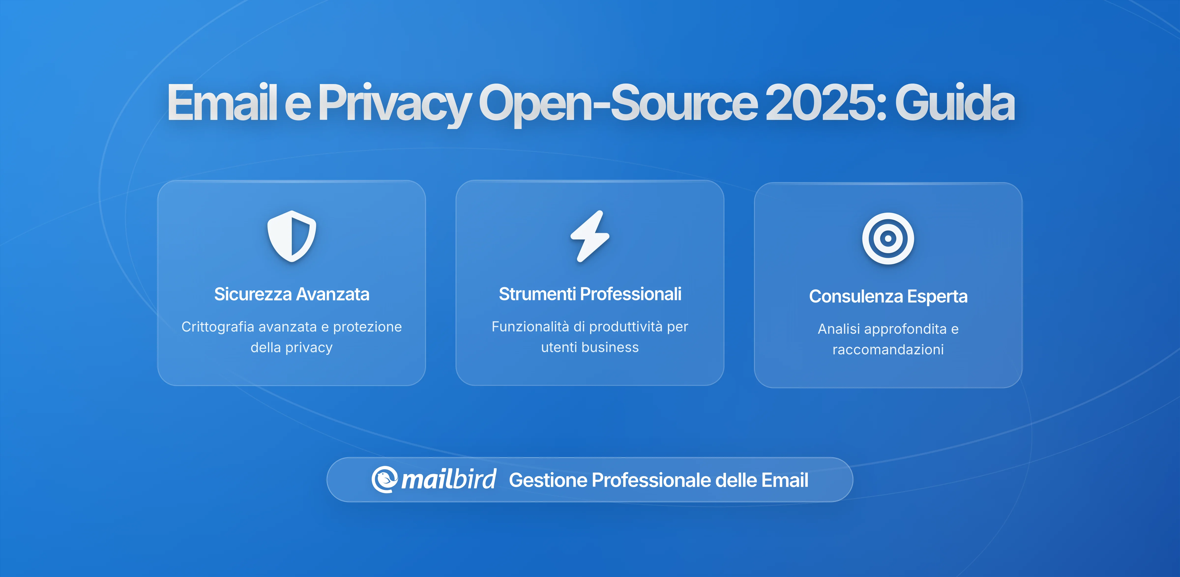 Strumenti Email Open Source e Privacy in Espansione nel 2026: Capire il Passaggio verso la Comunicazione Controllata dagli Utenti