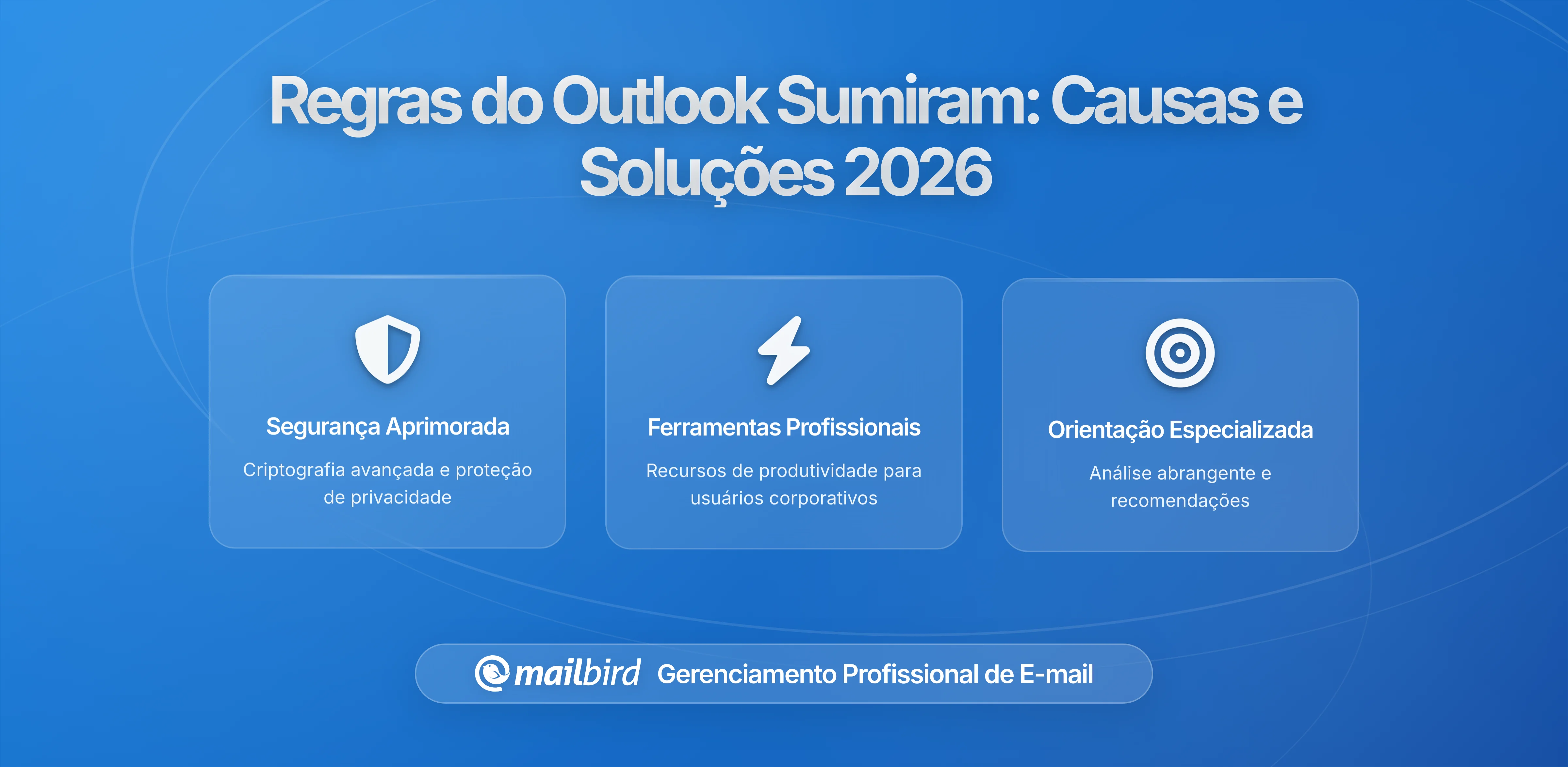 Regras de Email do Microsoft Outlook Desapareceram? Saiba o Que Aconteceu e Como Corrigir