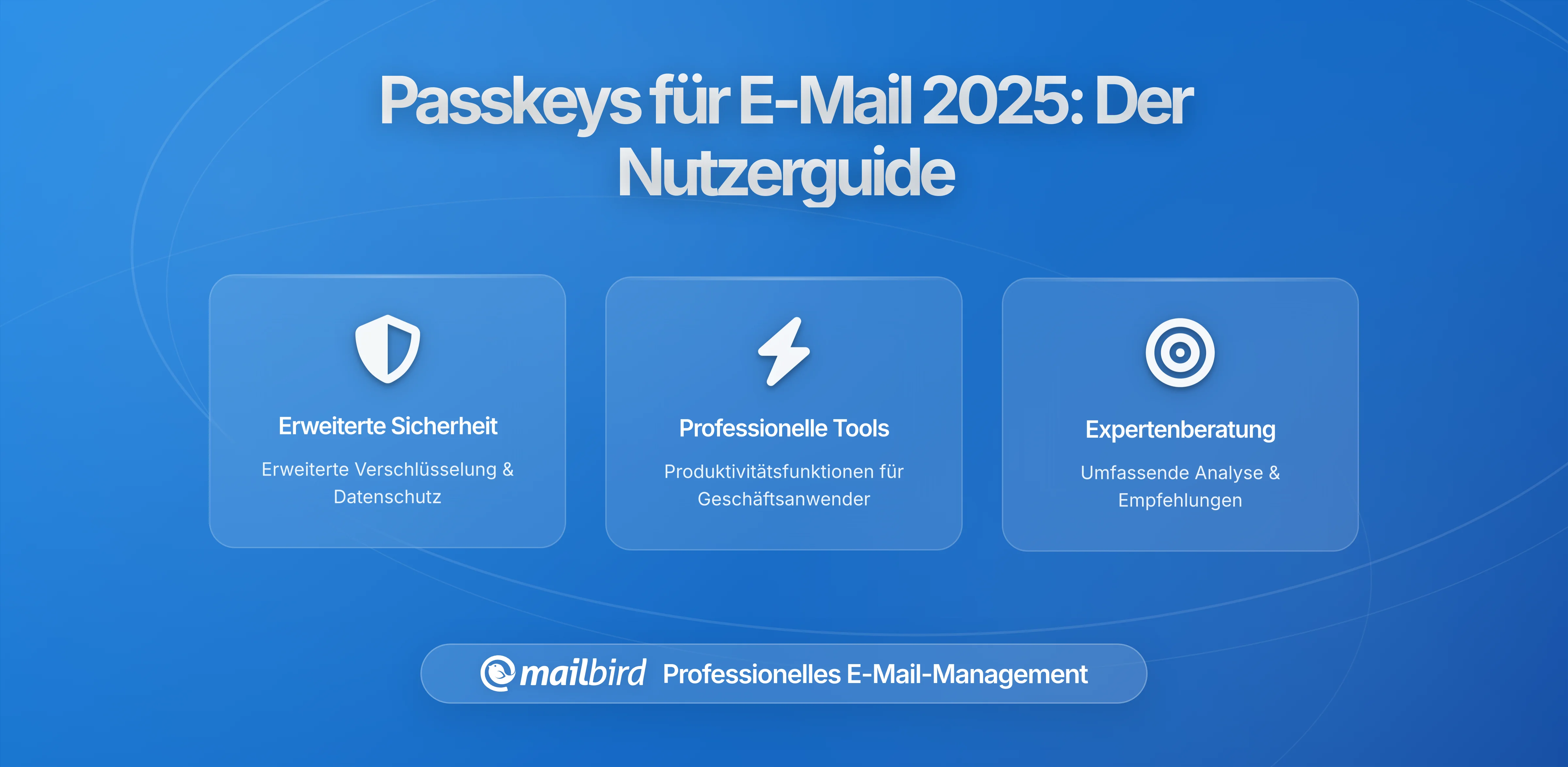 Passkeys übernehmen E-Mail-Logins: Was das für Nutzer im Jahr 2026 bedeutet