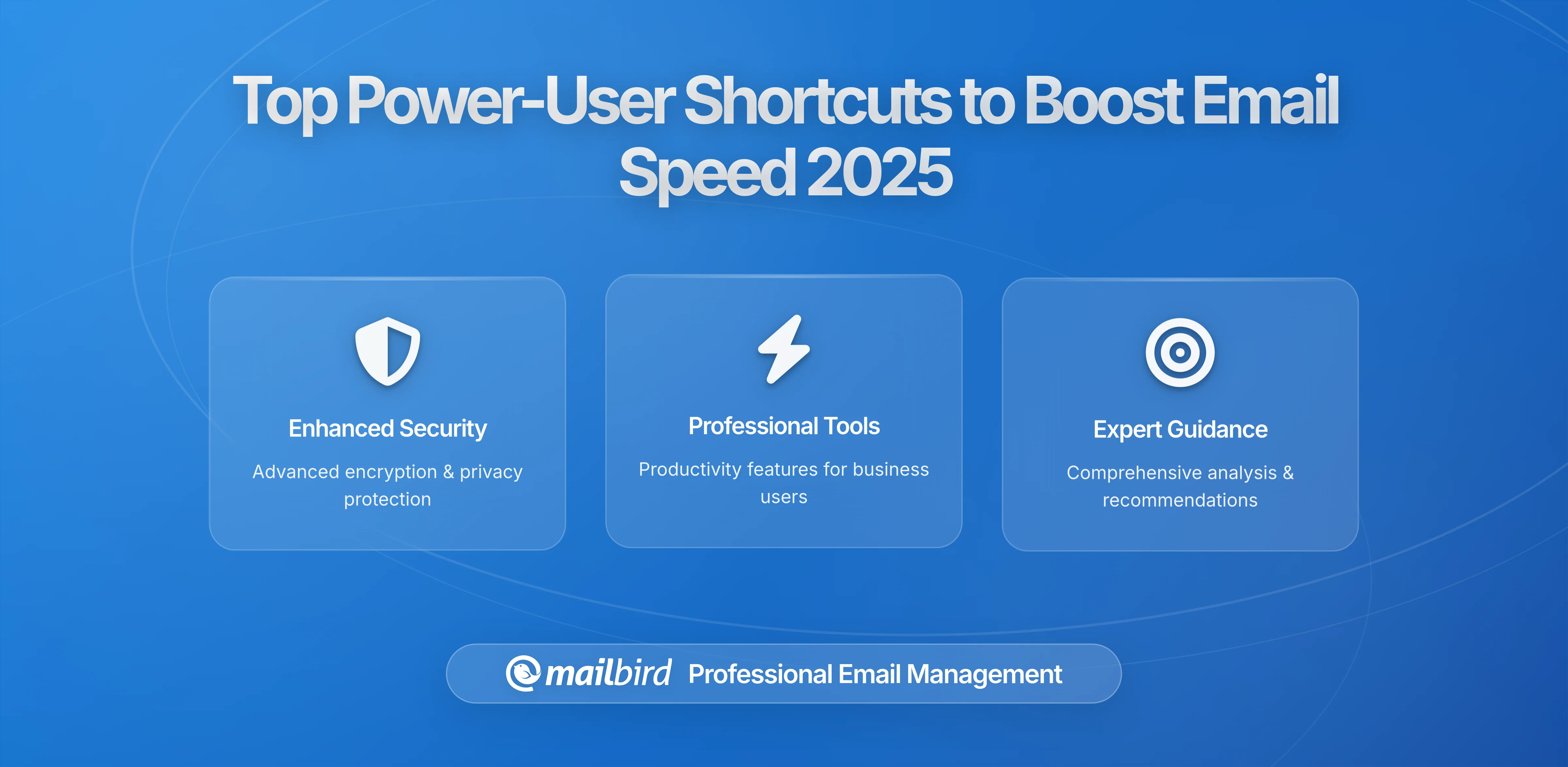 Top Power-User Shortcuts to Boost Email Processing Speed