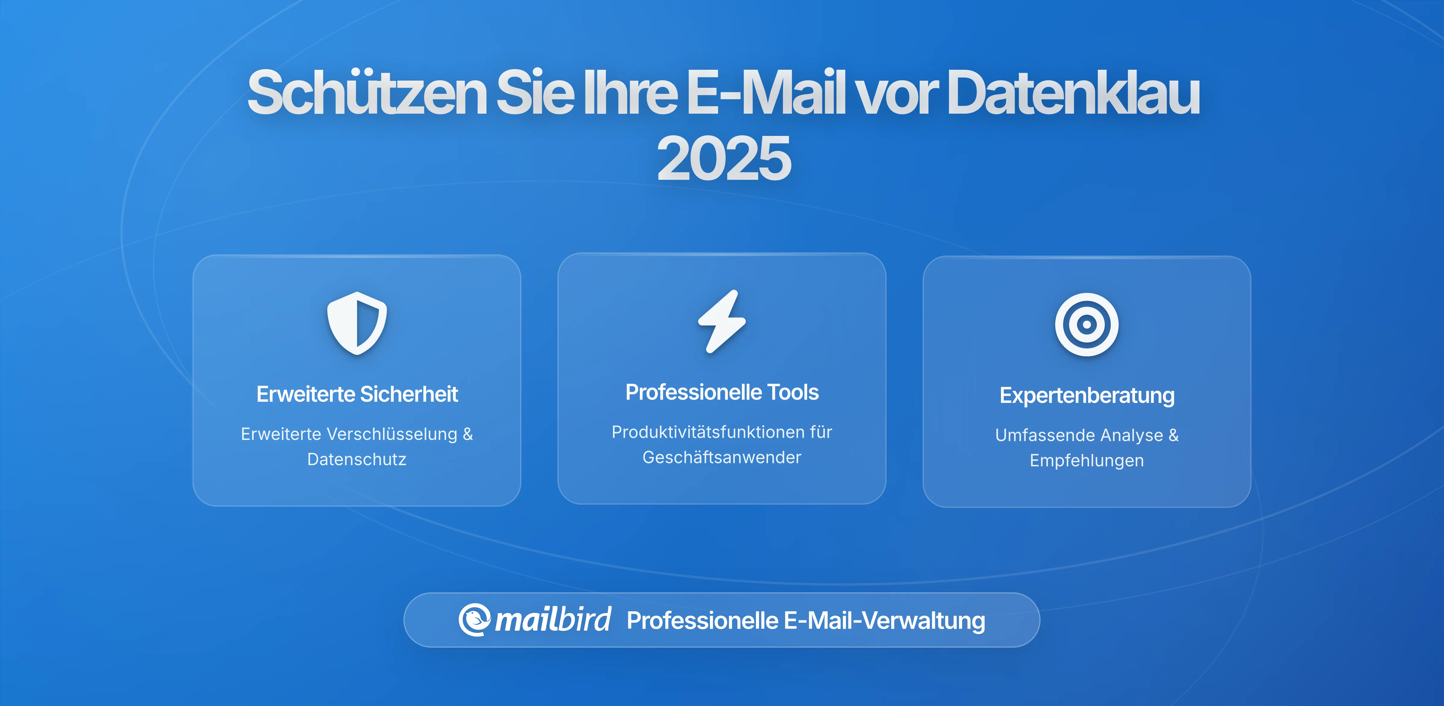 So schützen Sie Ihre E-Mail vor Datenernte: Einfache Schritte für den Schutz Ihrer Kommunikation