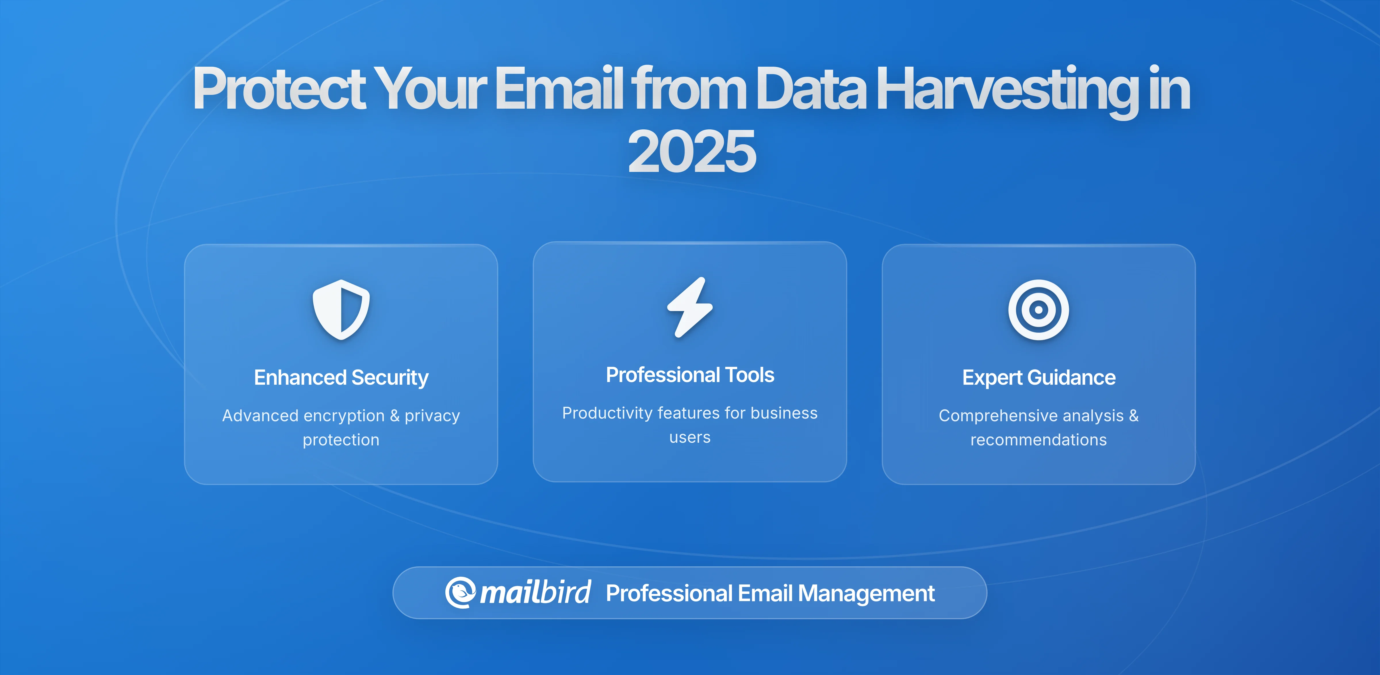 Protecting Your Email from Data Harvesting: Simple Steps to Keep Your Communications Private