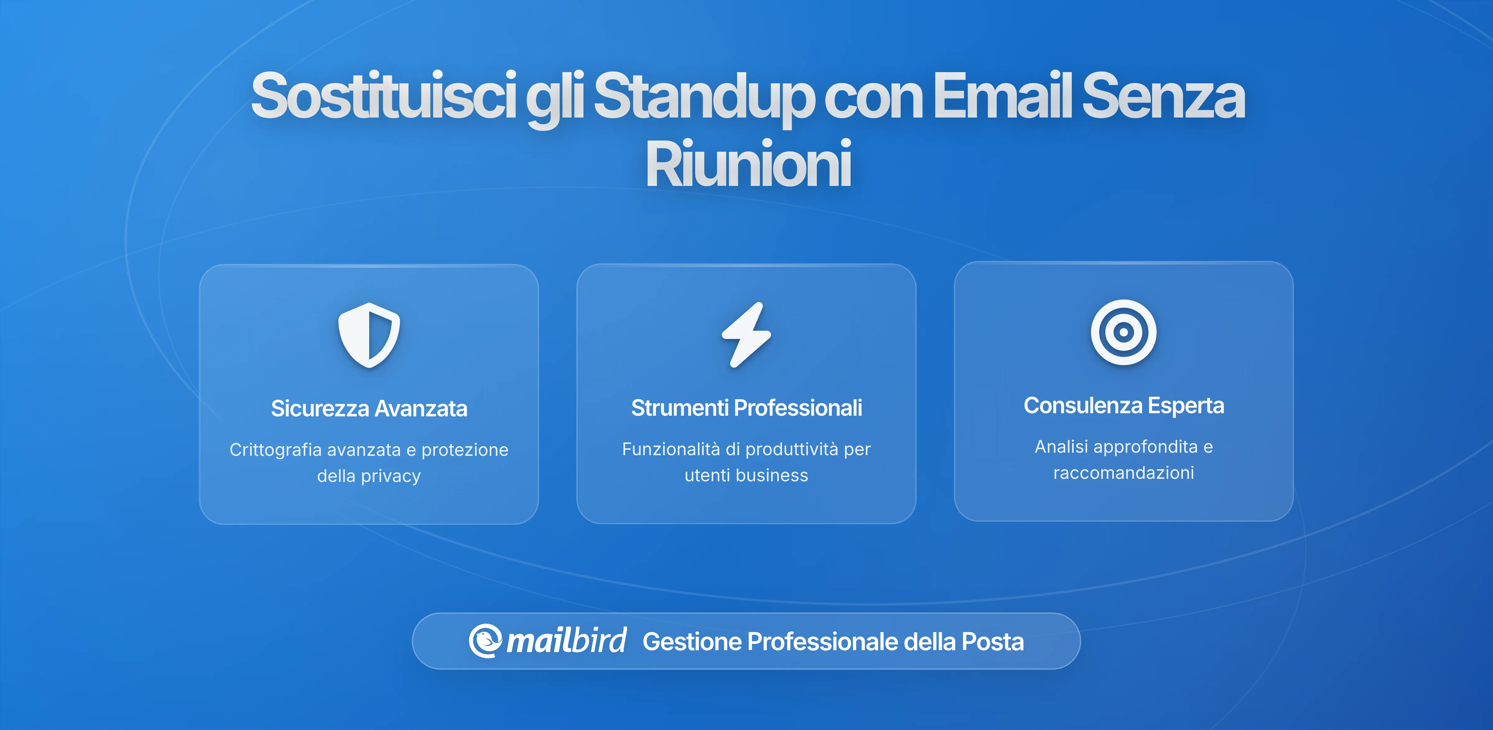 Sostituire gli Standup Meeting con Email Senza Ricreare Sovraccarico