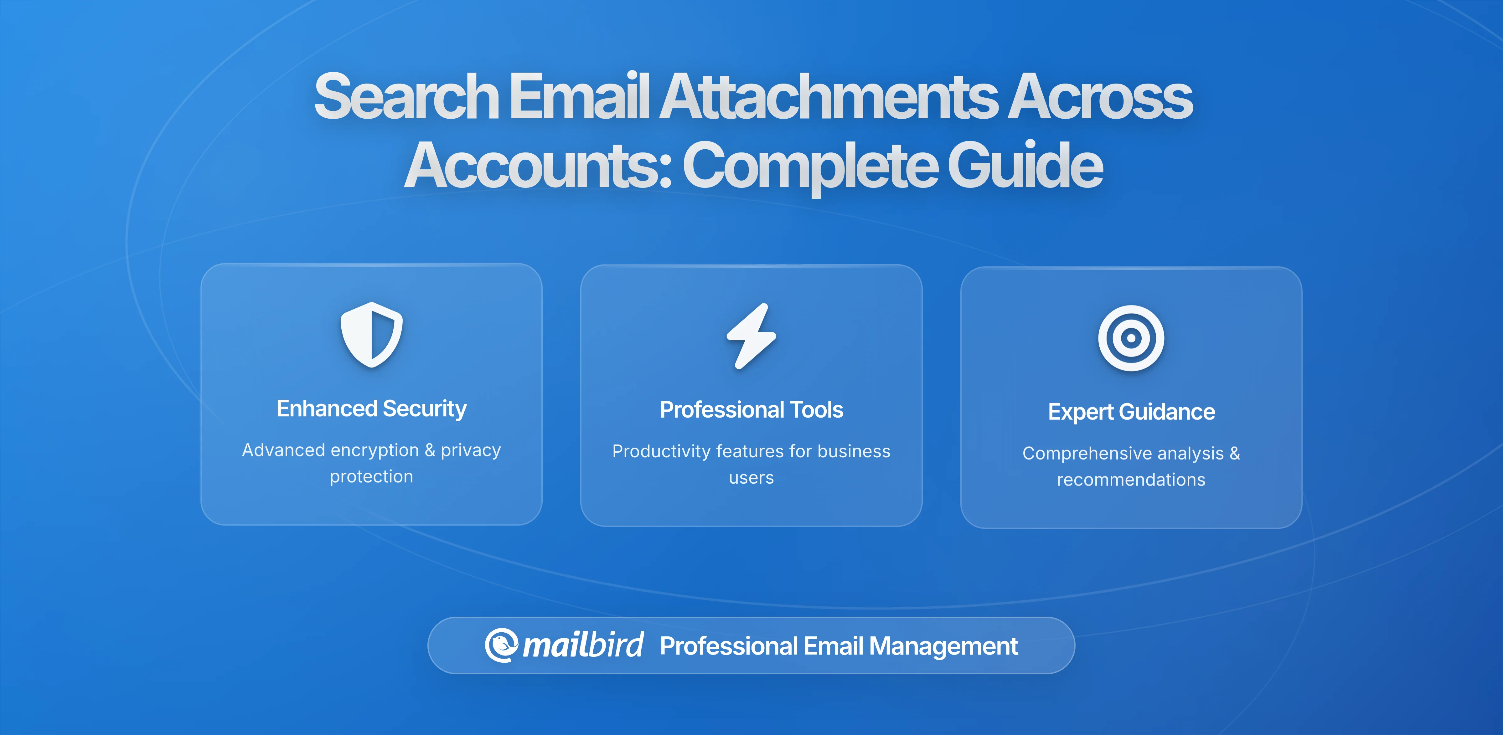 How to Search Email Attachments Across Multiple Accounts: The Complete 2026 Guide