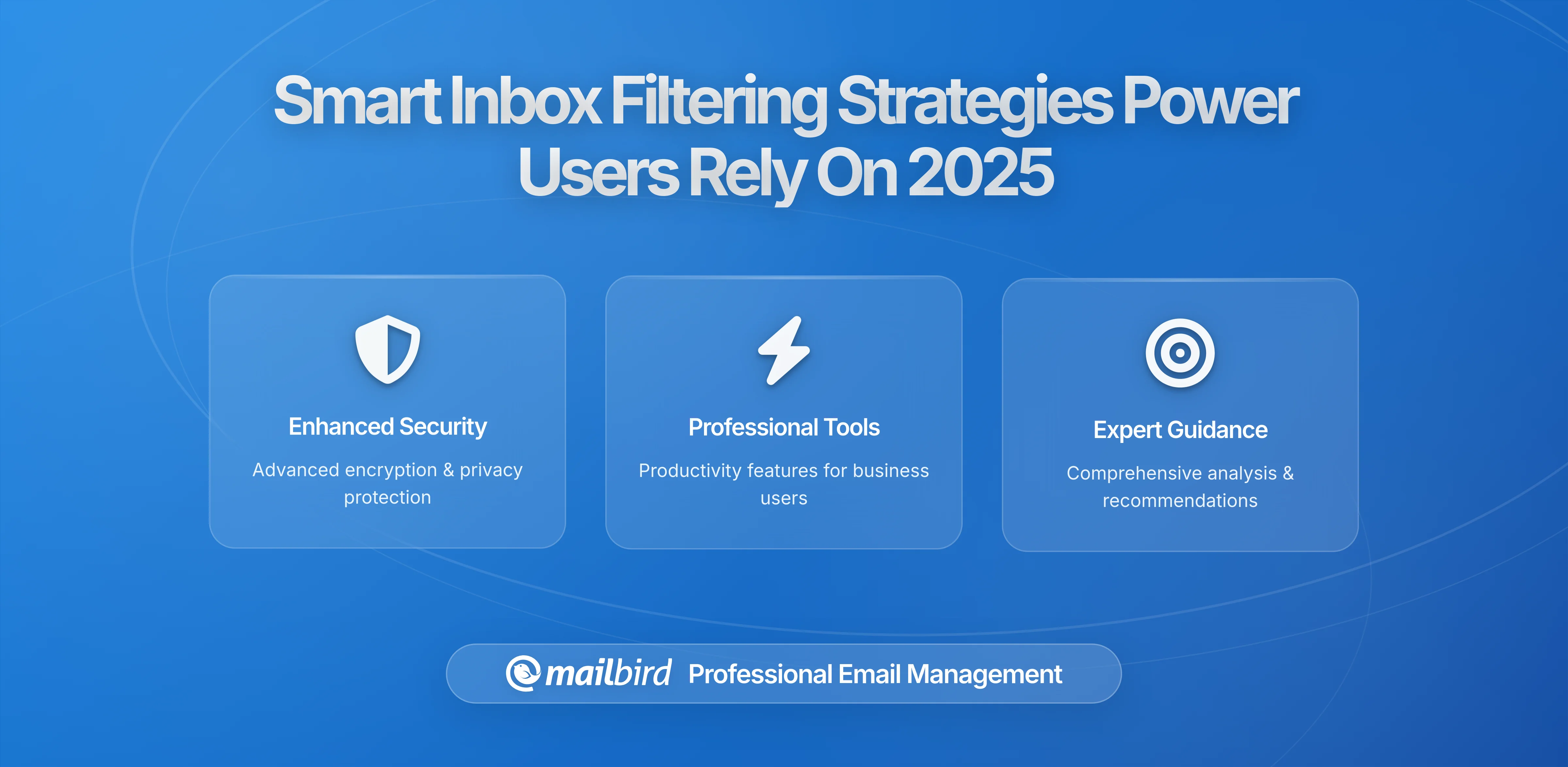 Smart Inbox Filtering Strategies Power Users Rely On in 2026
