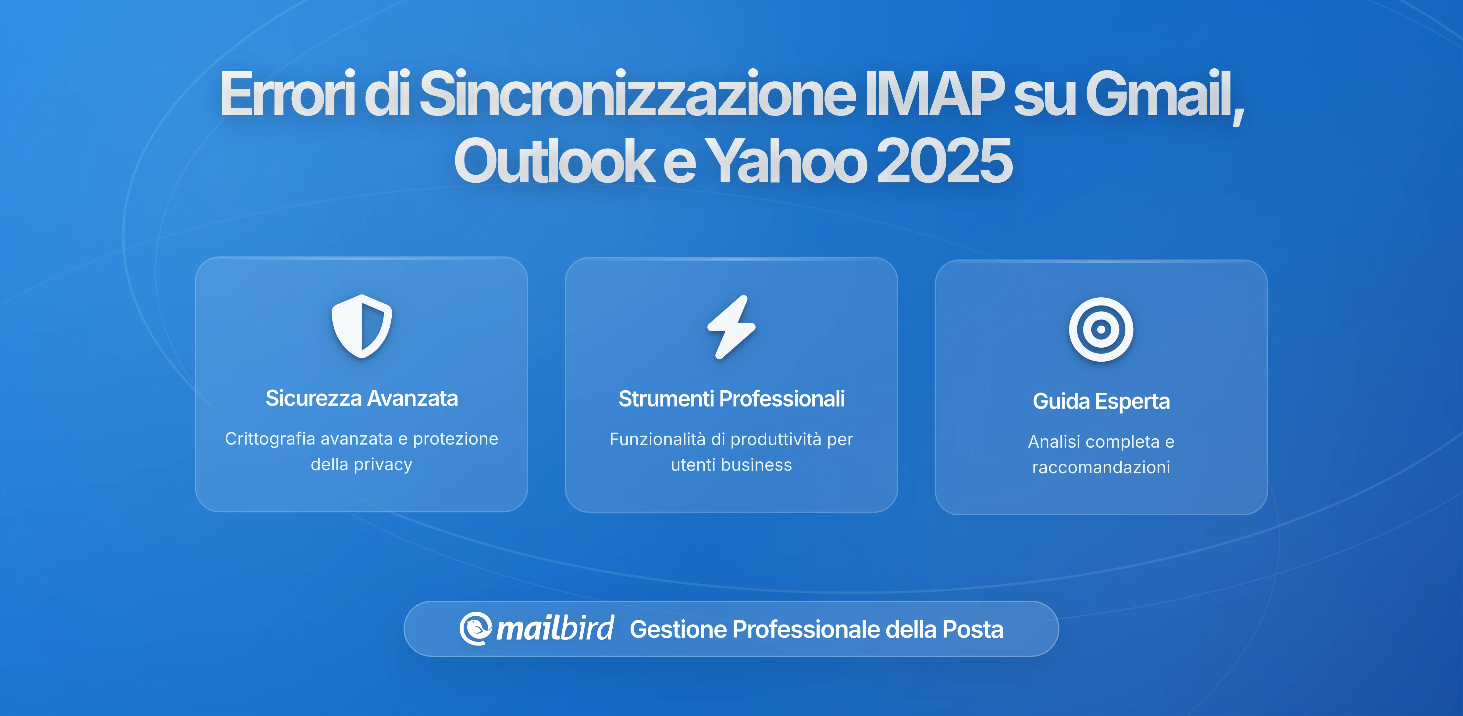 Un Picco Improvviso di Errori di Sincronizzazione IMAP Colpisce i Principali Provider di Email Questa Settimana