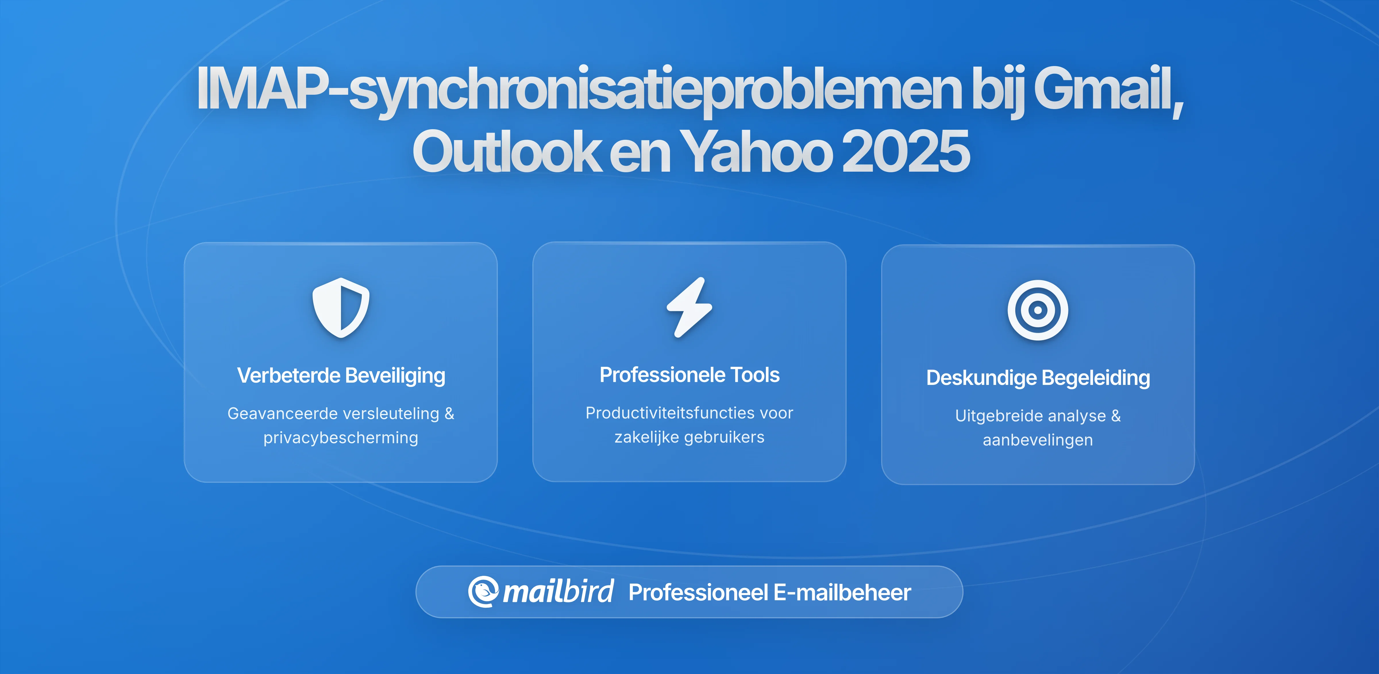 Plotselinge piek in IMAP-synchronisatiefouten treft populaire e-mailproviders deze week