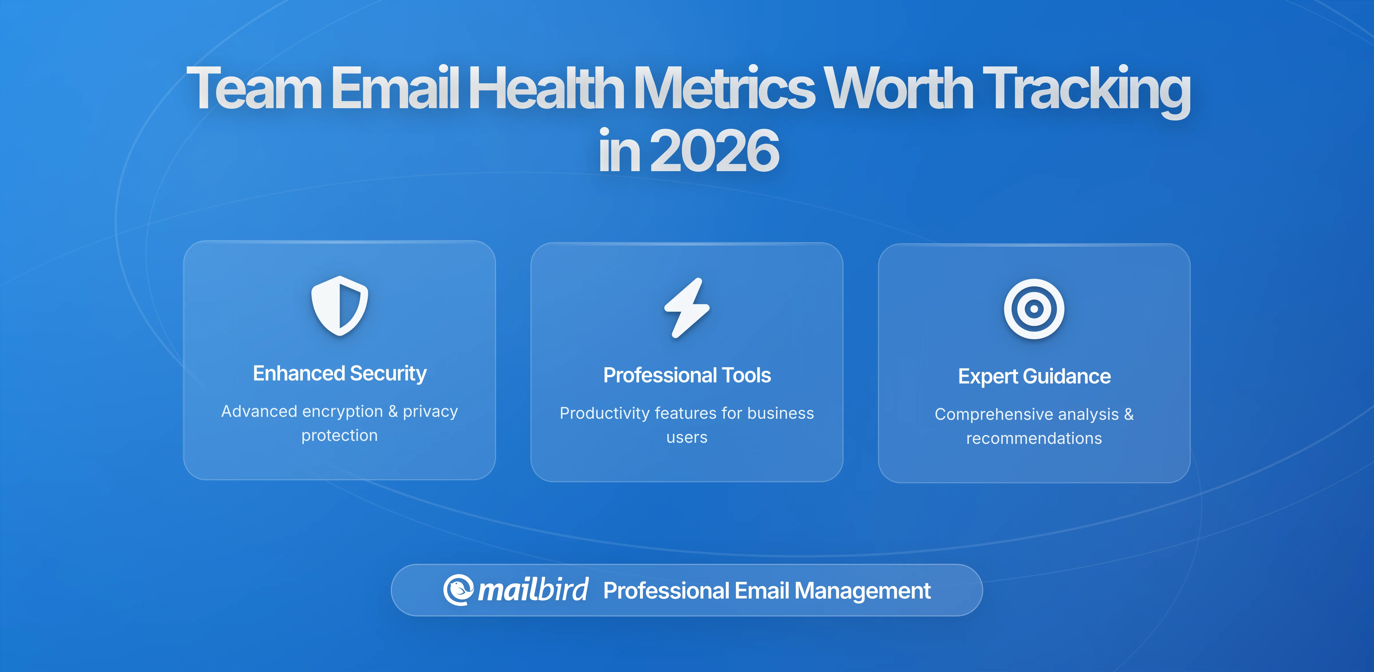 Team Email Health Signals Worth Watching and Vanity Metrics to Ignore in 2026