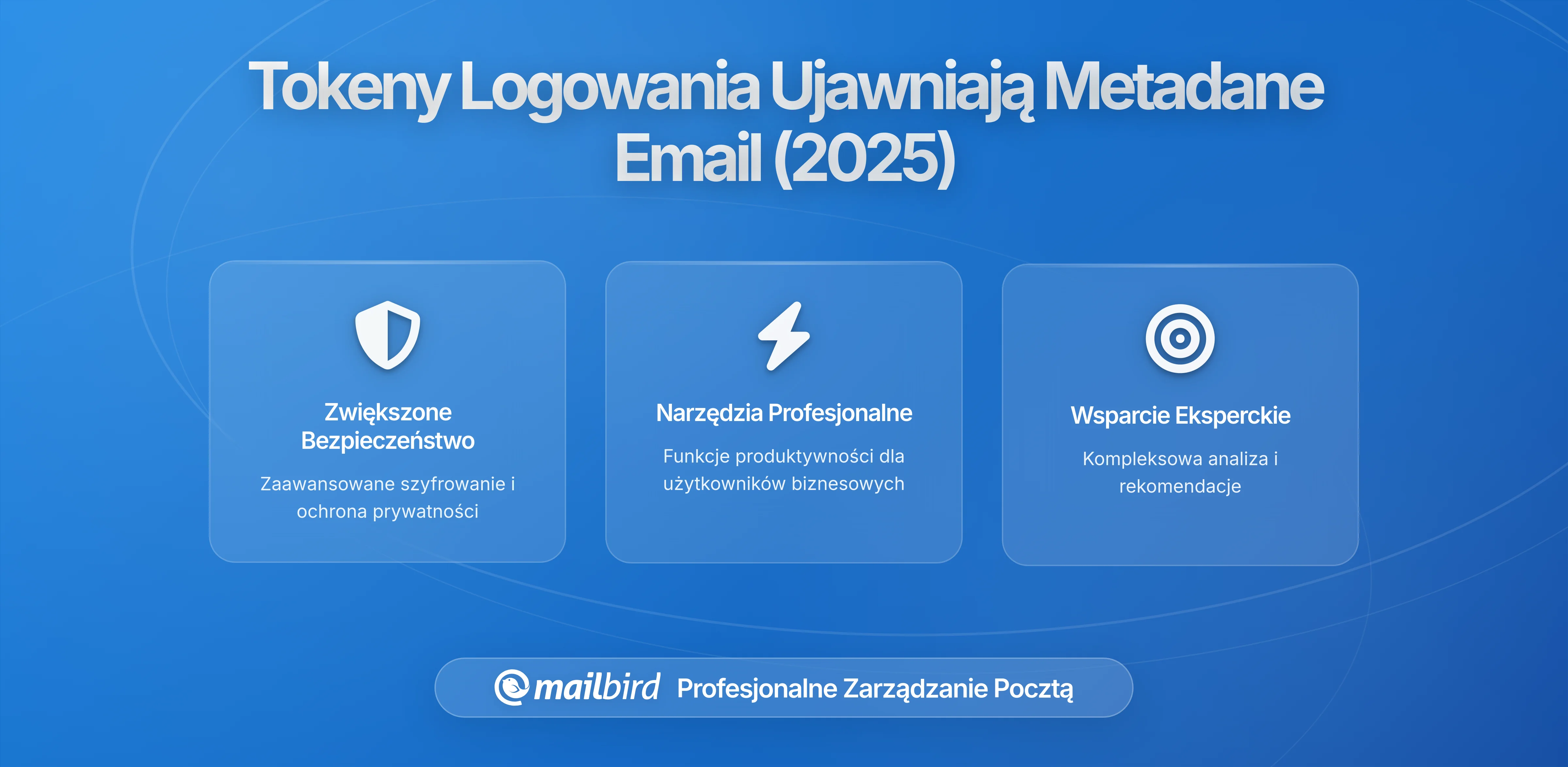 Jak tokeny logowania stron trzecich mogą ujawnić metadane Twojego e-maila