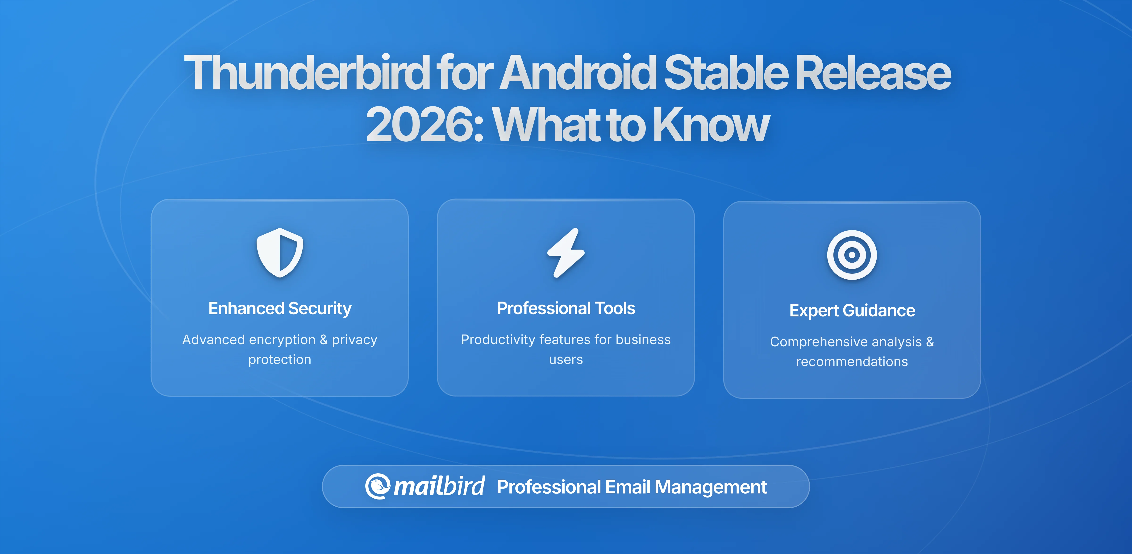 Thunderbird for Android Reaches Stable Release — What Mobile Users Need to Know
