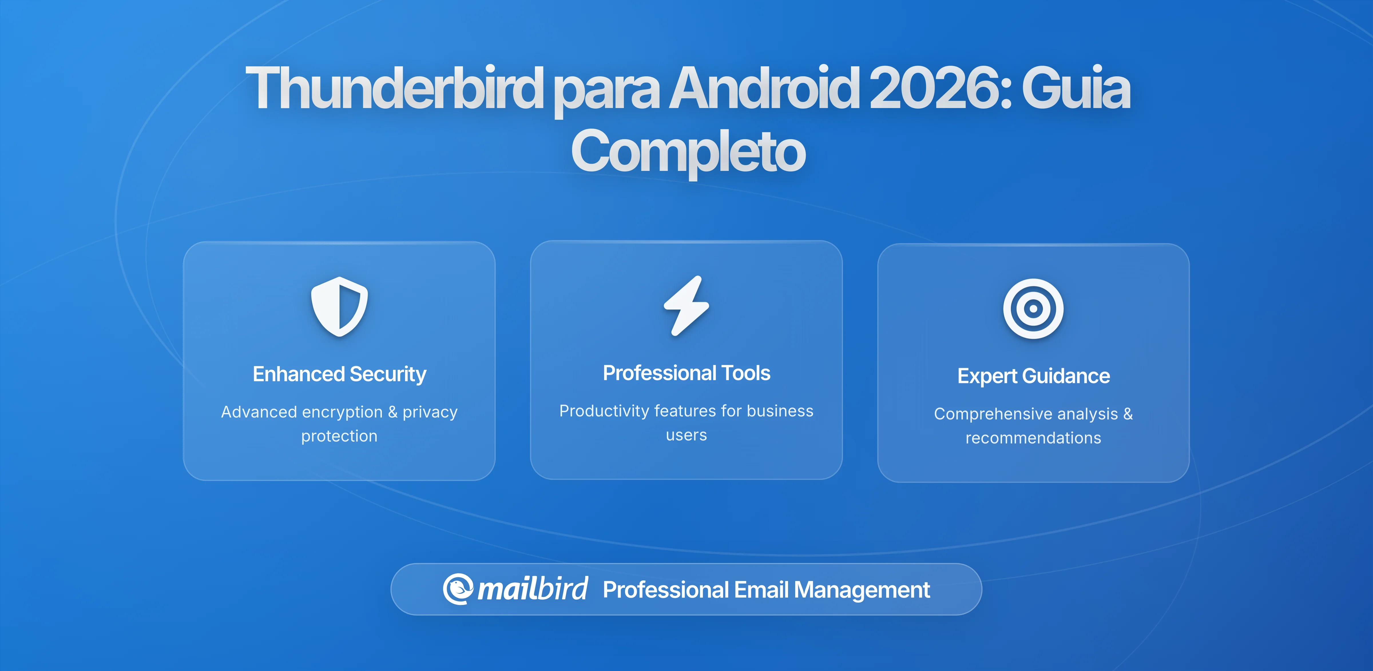 Thunderbird para Android Lançamento Estável — O que os Utilizadores Móveis Precisam Saber